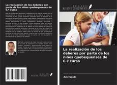 Bookcover of La realización de los deberes por parte de los niños quebequenses de 6.º curso