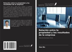 Обложка Relación entre la propiedad y los resultados de la empresa