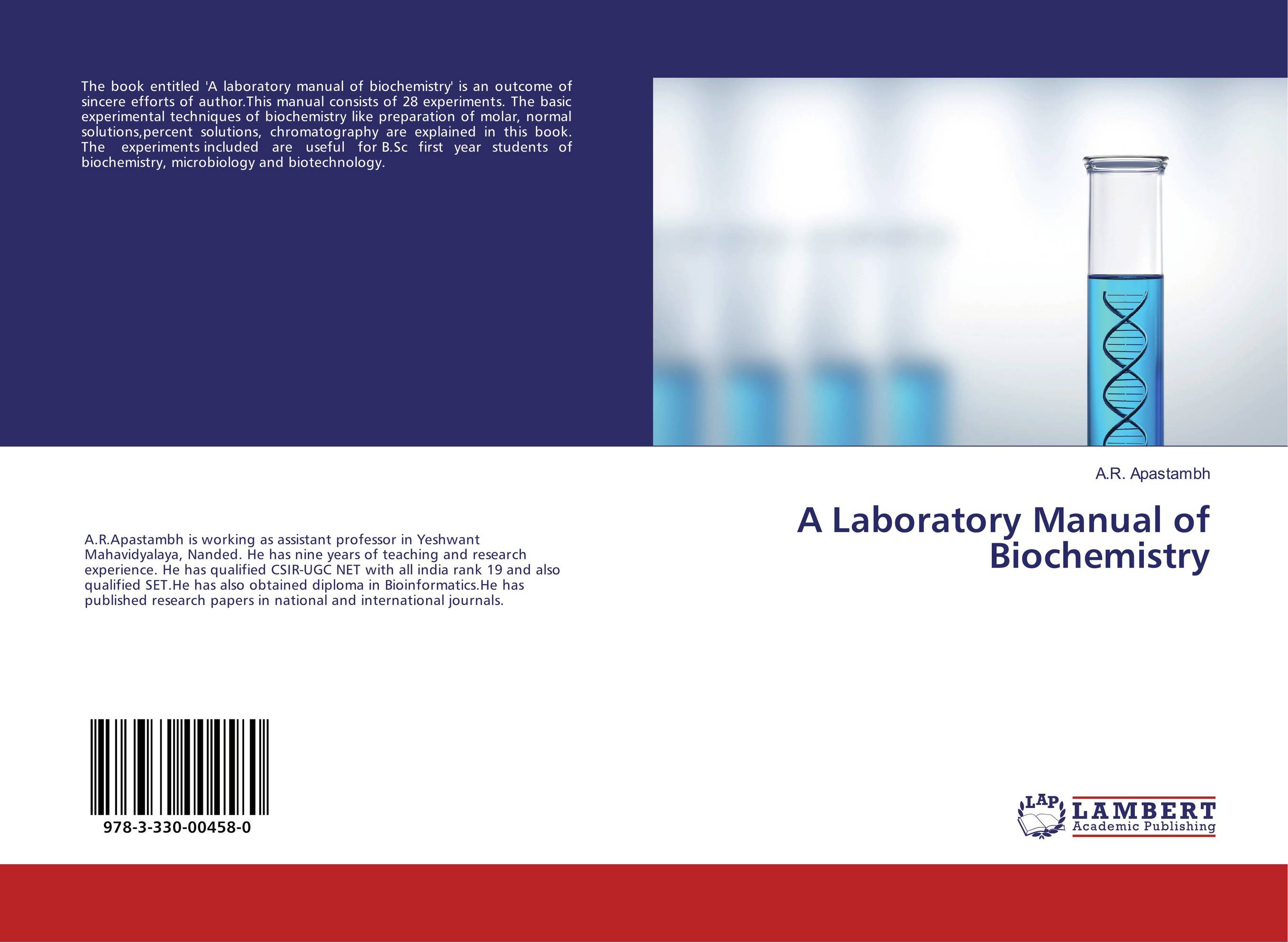 A Laboratory Manual of Biochemistry..