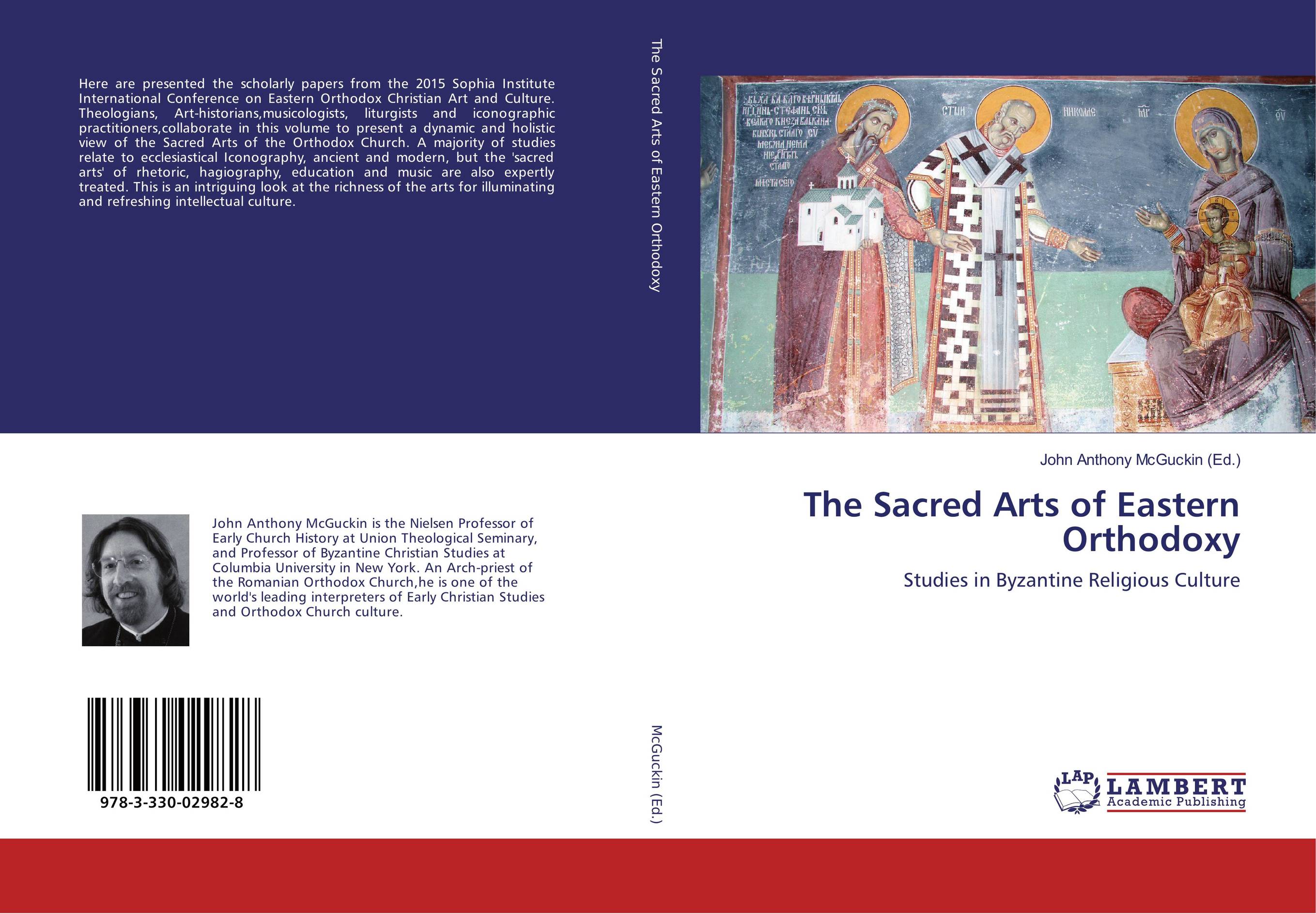 9783330029828 The Sacred Arts of Eastern Orthodoxy John Anthony McGuckin 9783330029828 The Sacred Arts of Eastern Orthodoxy John Anthony McGuckin