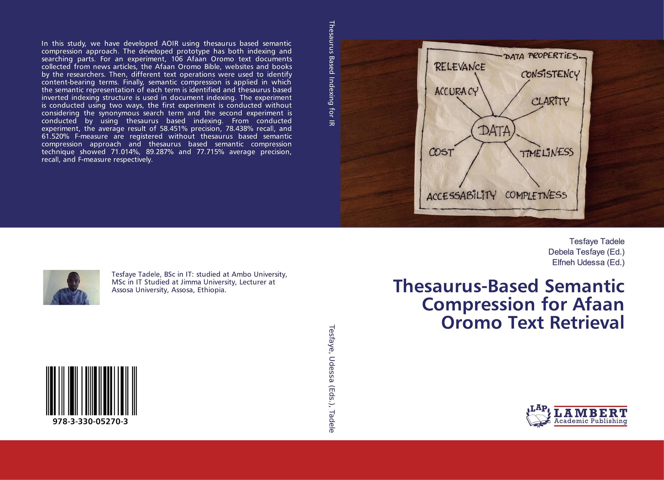 Thesaurus-Based Semantic Compression for Afaan Oromo Text Retrieval..