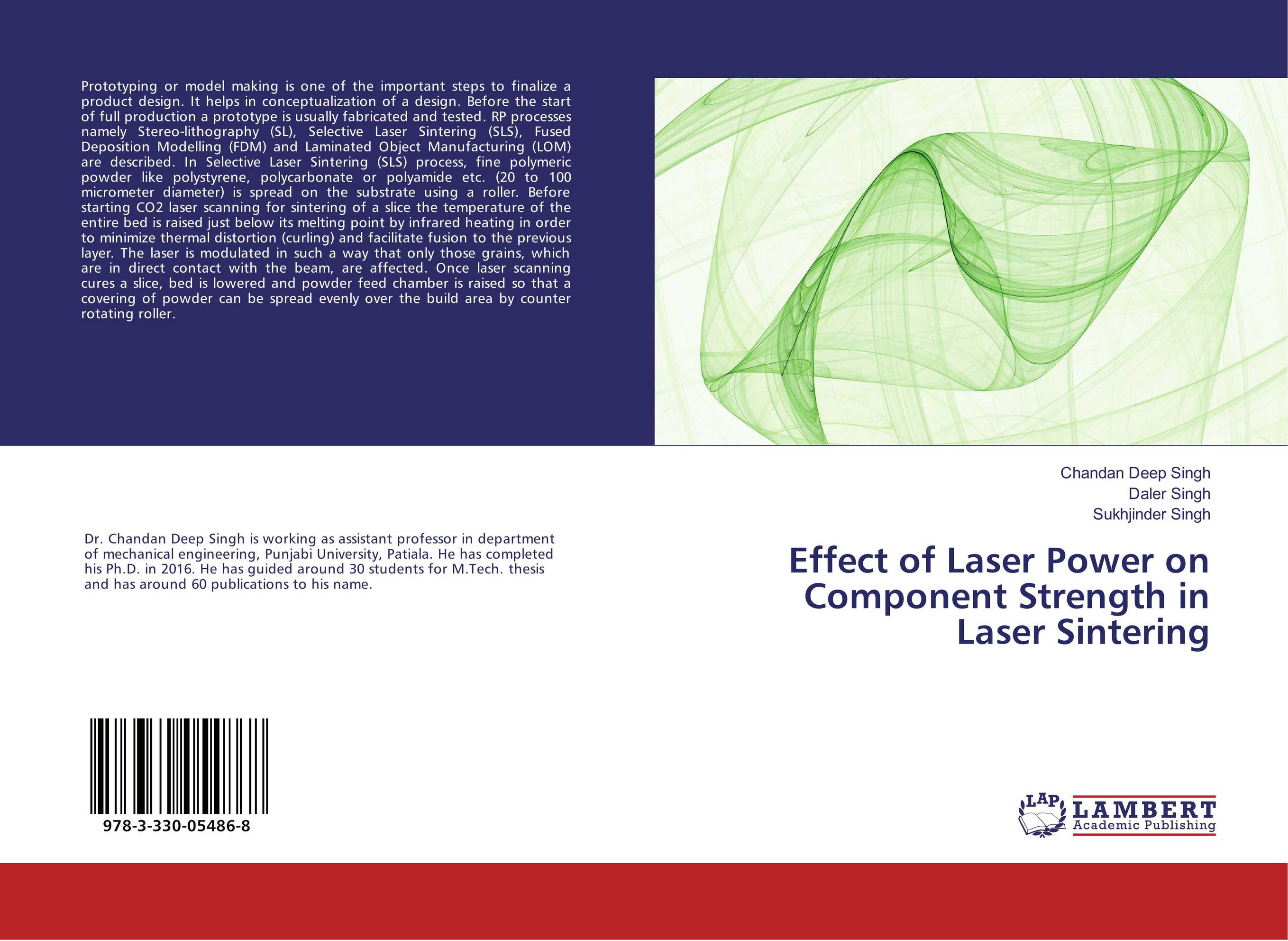 Effect of Laser Power on Component Strength in Laser Sintering..