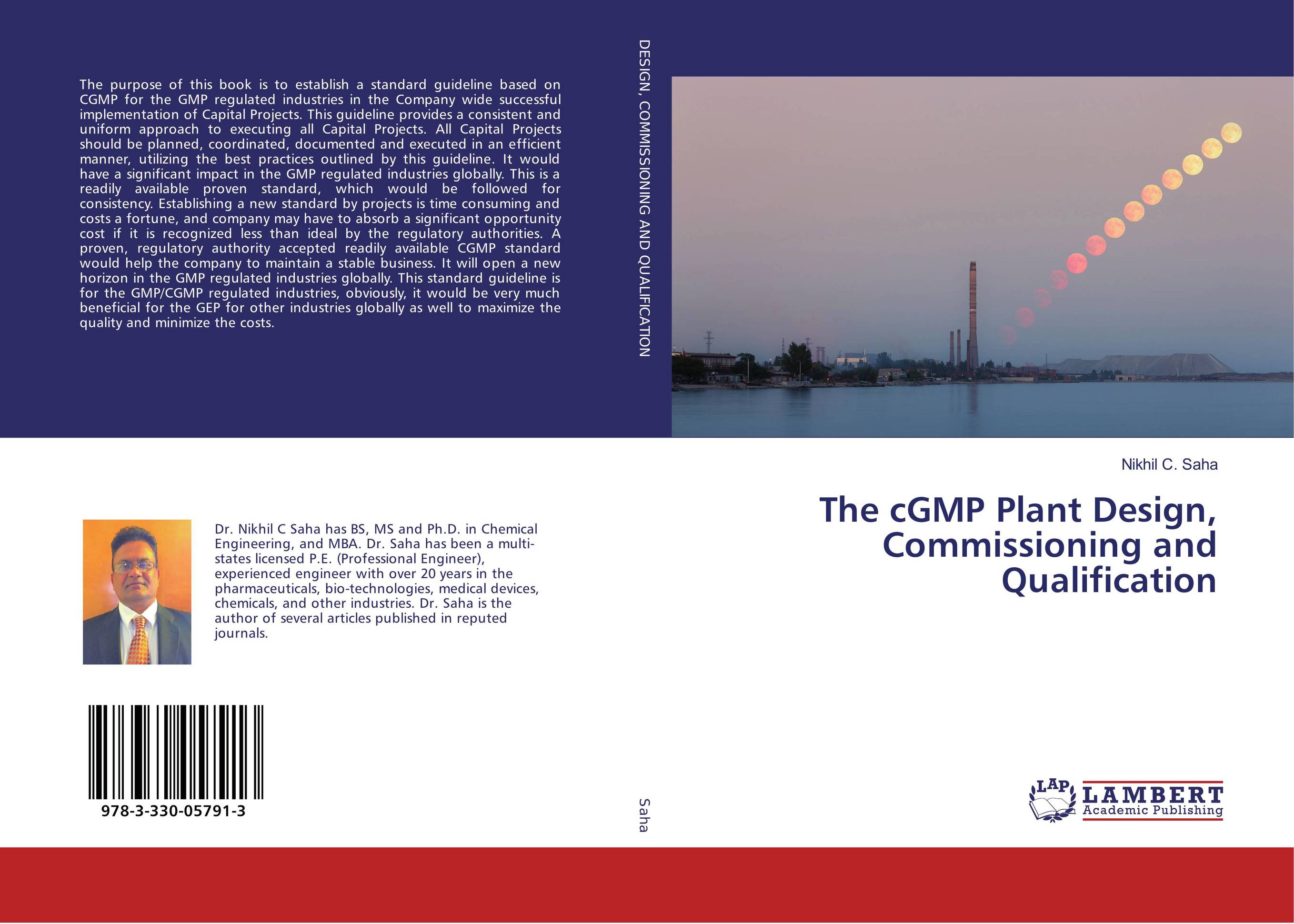 The cGMP Plant Design, Commissioning and Qualification..