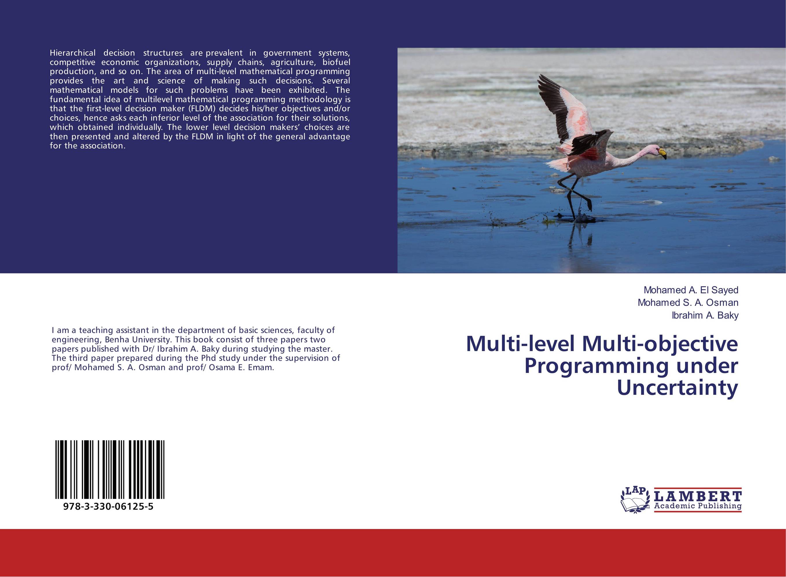 Multi-level Multi-objective Programming under Uncertainty..