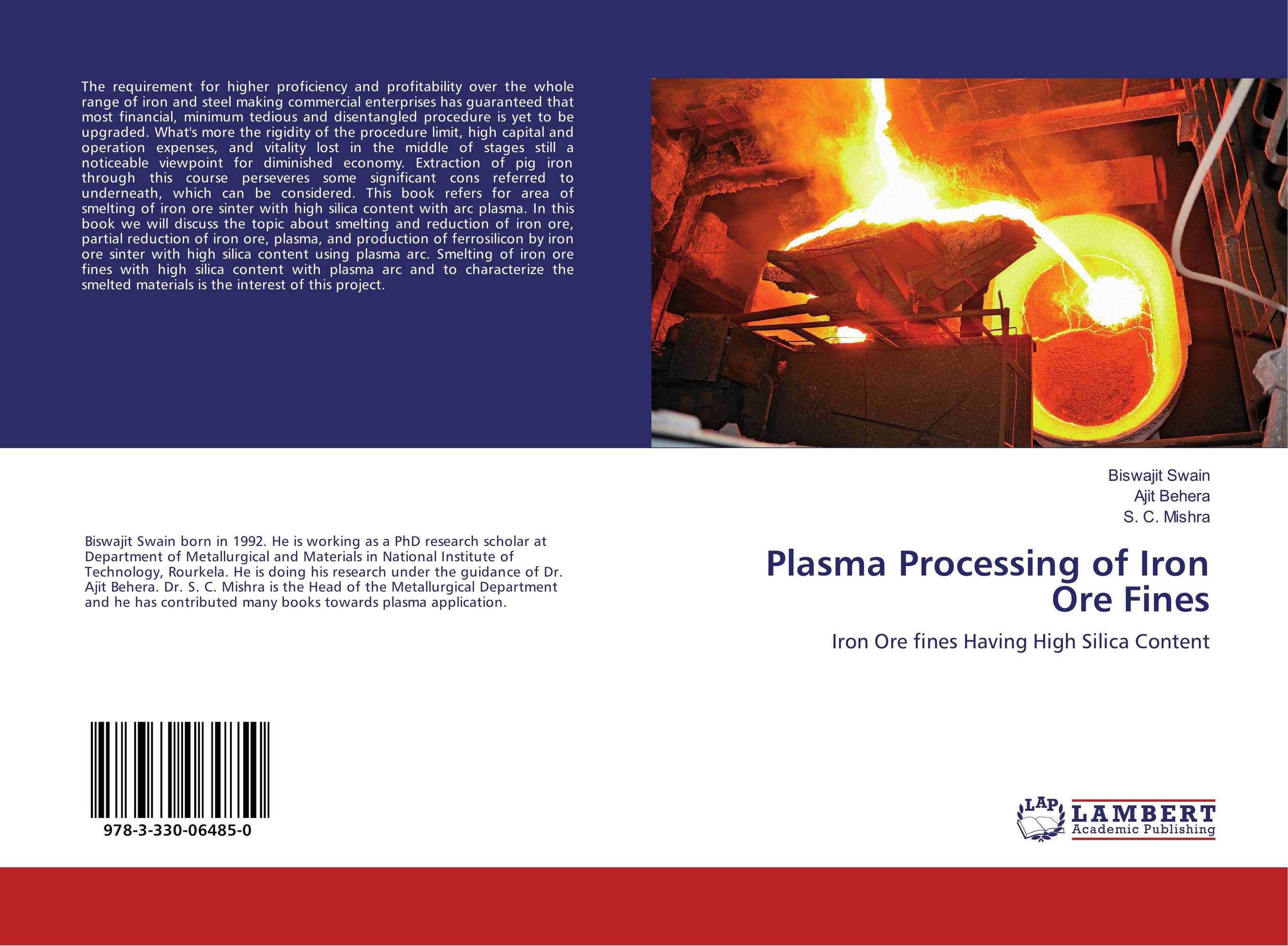 Plasma Processing of Iron Ore Fines. Iron Ore fines Having High Silica Content.