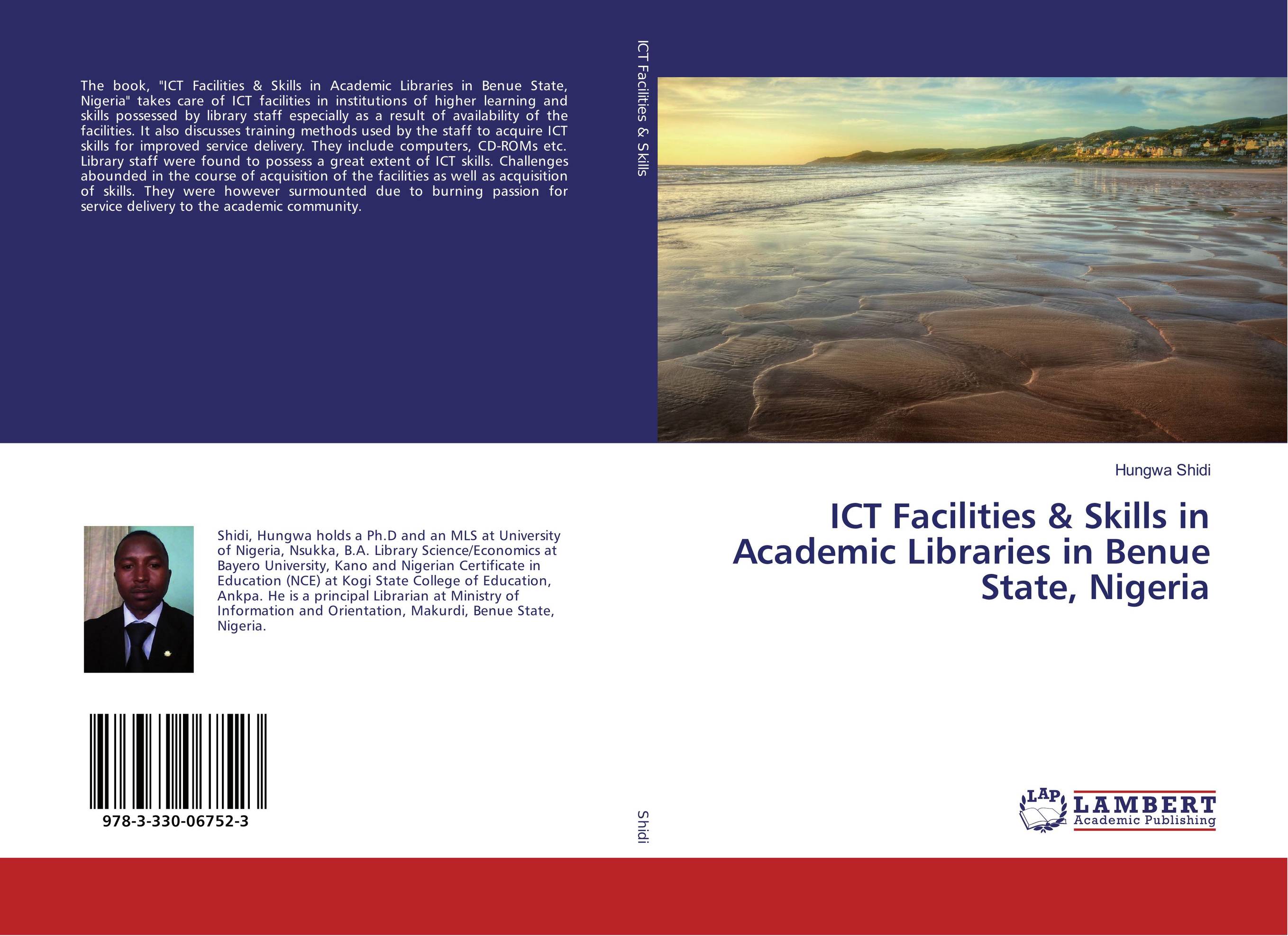 ICT Facilities &amp;amp; Skills in Academic Libraries in Benue State, Nigeria..