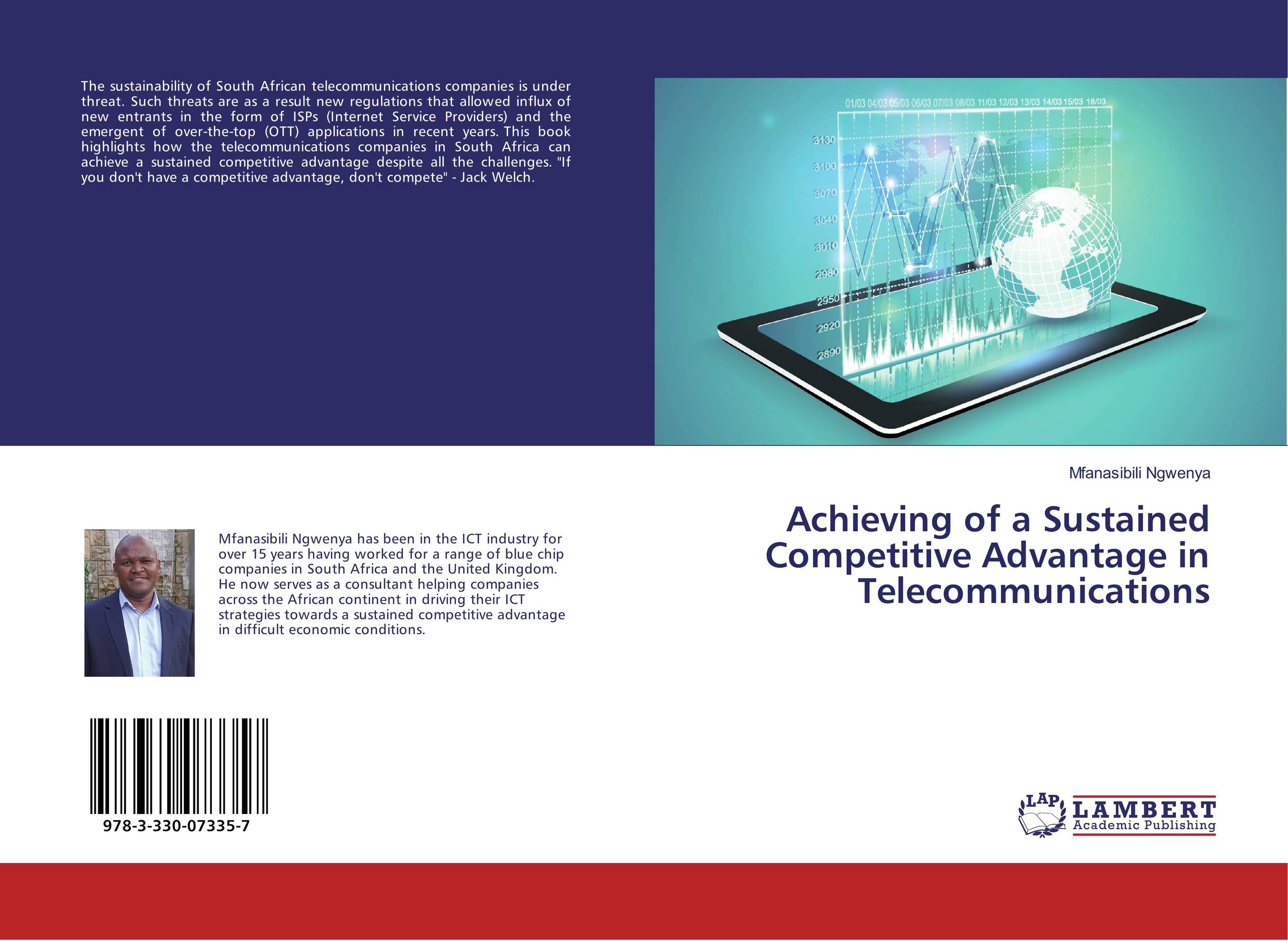 Achieving of a Sustained Competitive Advantage in Telecommunications..