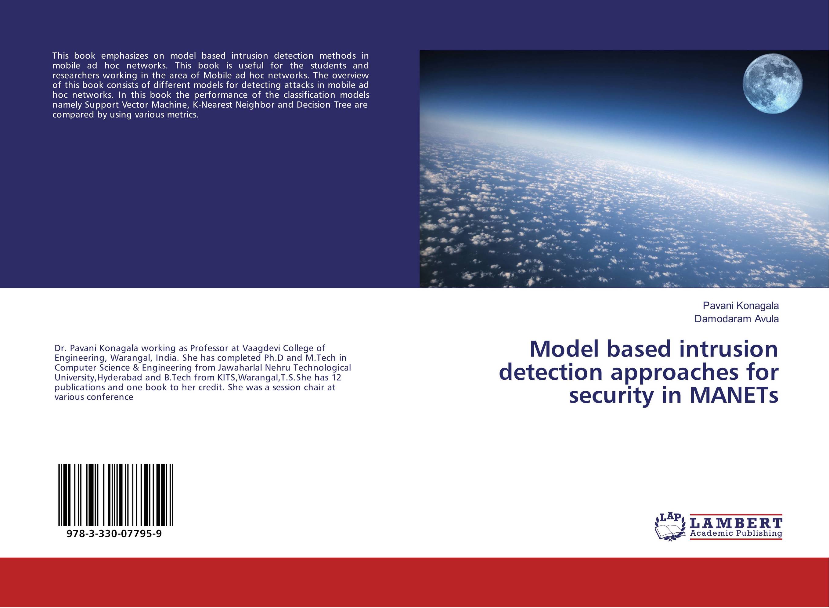 Model based intrusion detection approaches for security in MANETs..