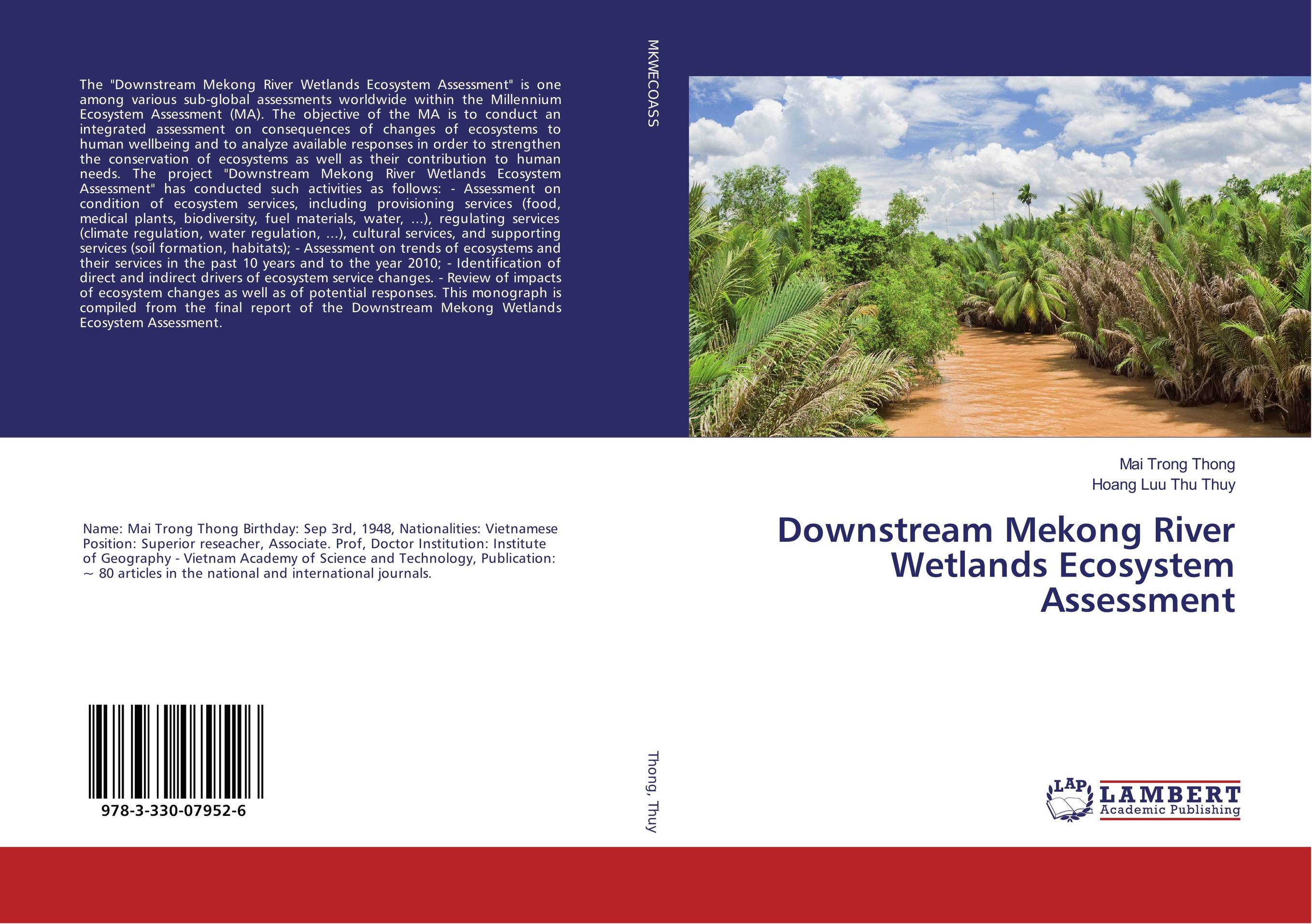Downstream Mekong River Wetlands Ecosystem Assessment..