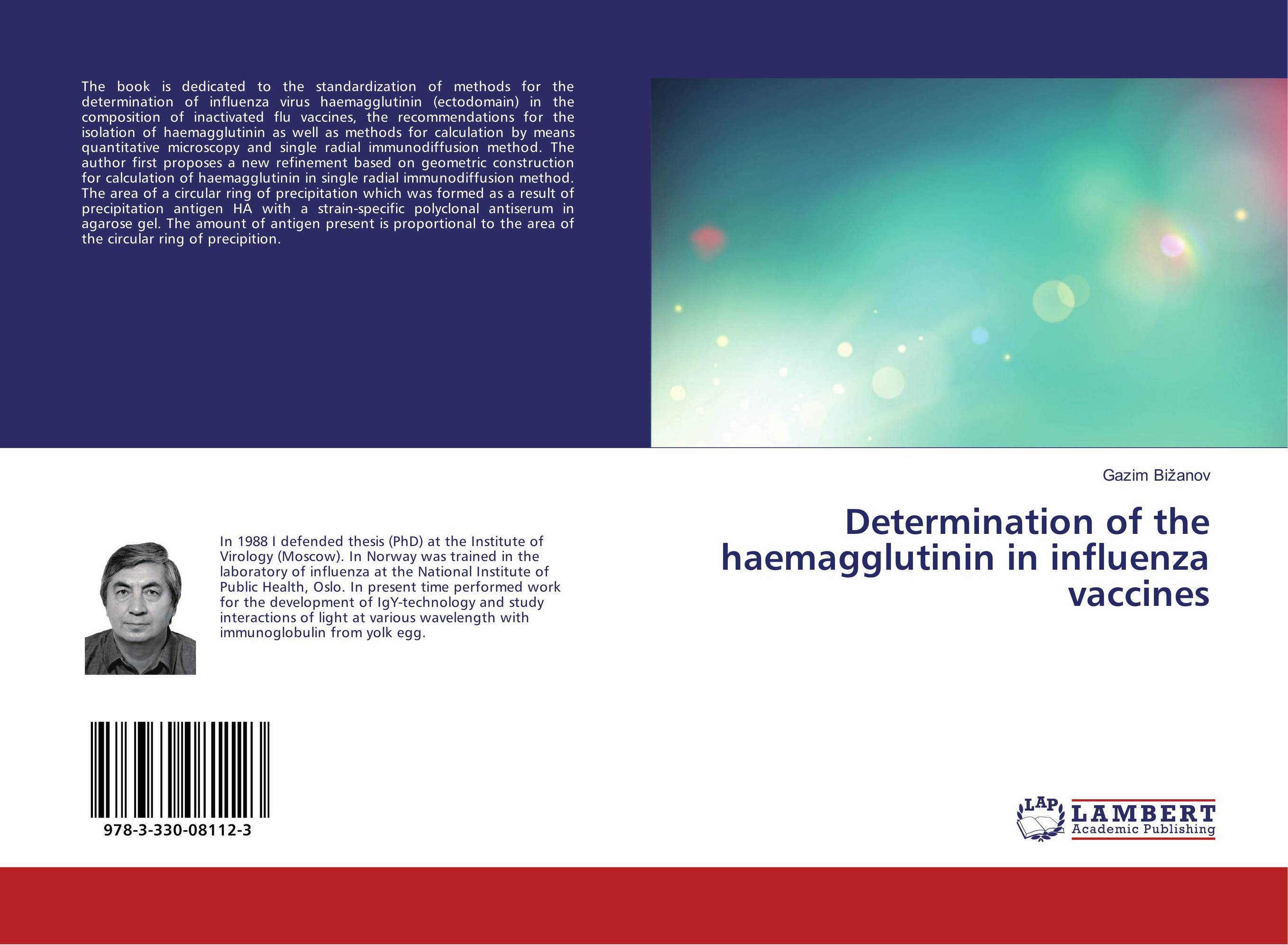 Determination of the haemagglutinin in influenza vaccines..