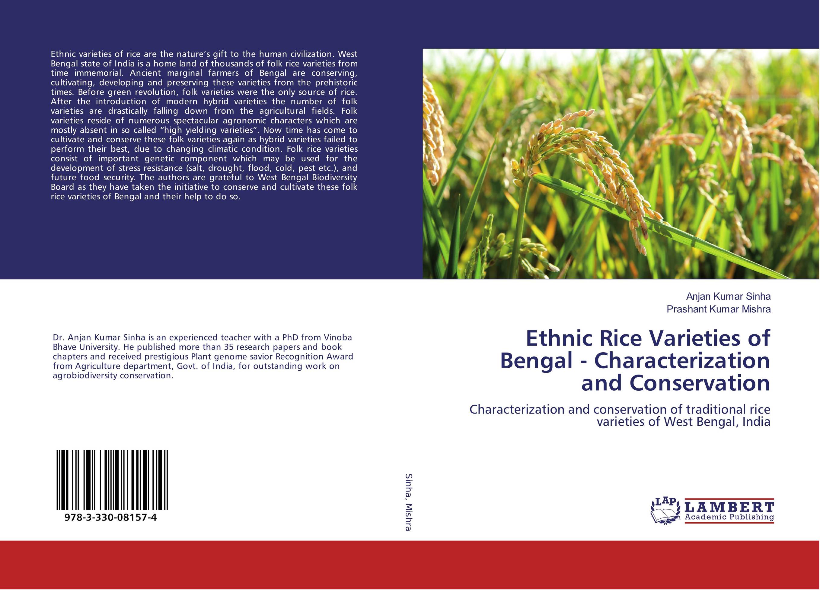 Ethnic Rice Varieties of Bengal - Characterization and Conservation. Characterization and conservation of traditional rice varieties of West Bengal, India.
