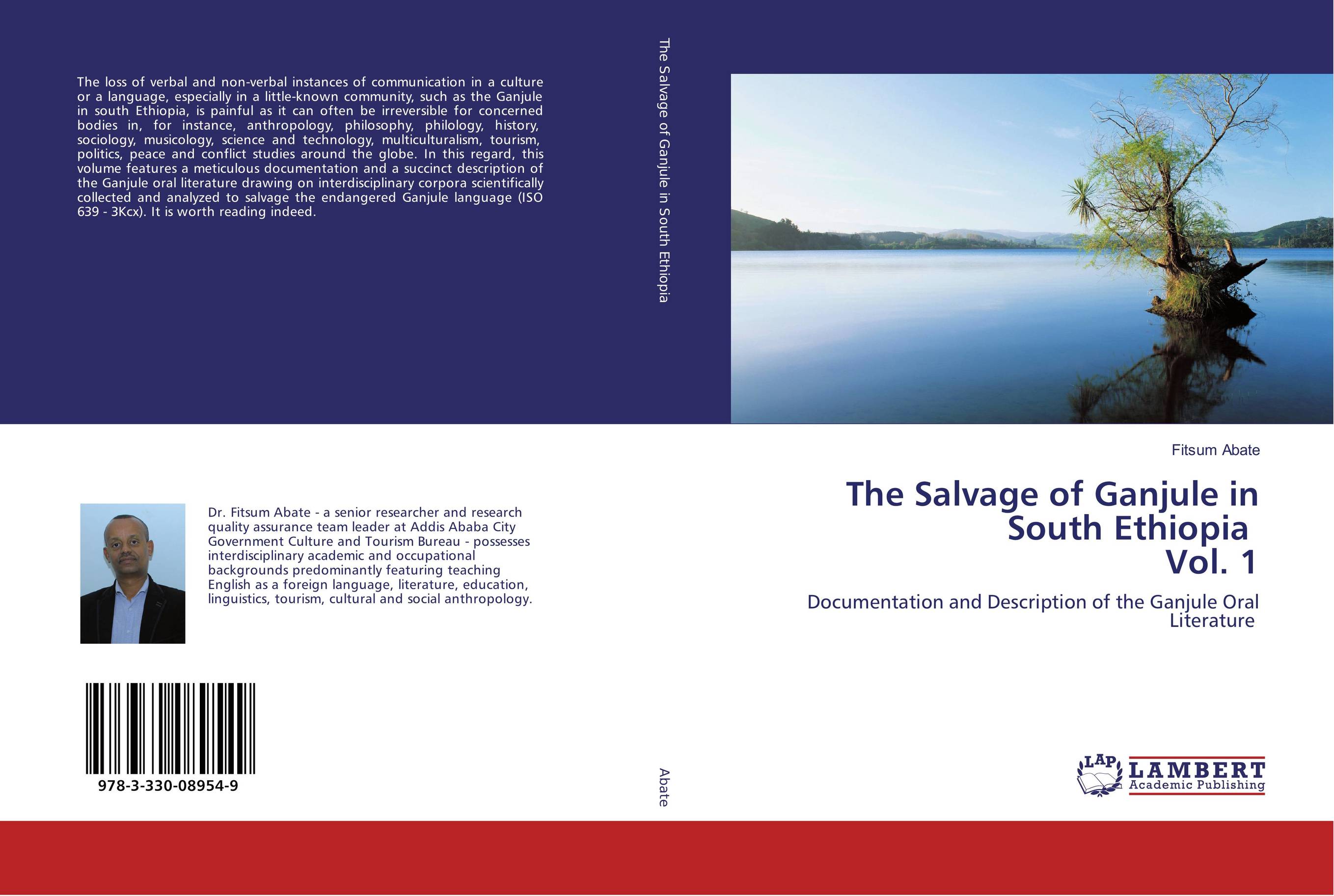 9783330089549 The Salvage of Ganjule in South Ethiopia Vol. 1 Fitsum Abate 9783330089549 The Salvage of Ganjule in South Ethiopia Vol. 1 Fitsum Abate