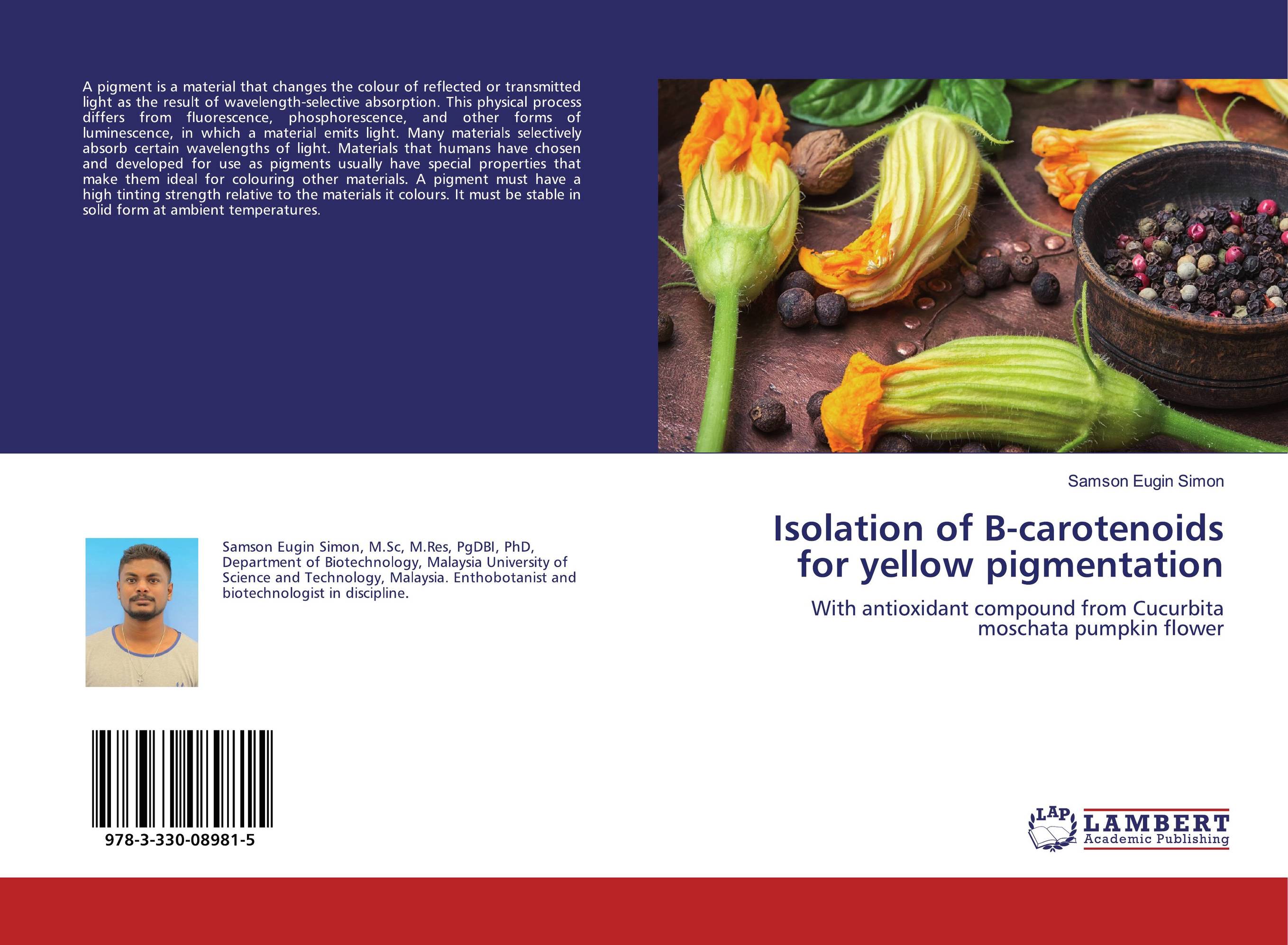 Isolation of B-carotenoids for yellow pigmentation. With antioxidant compound from Cucurbita moschata pumpkin flower.