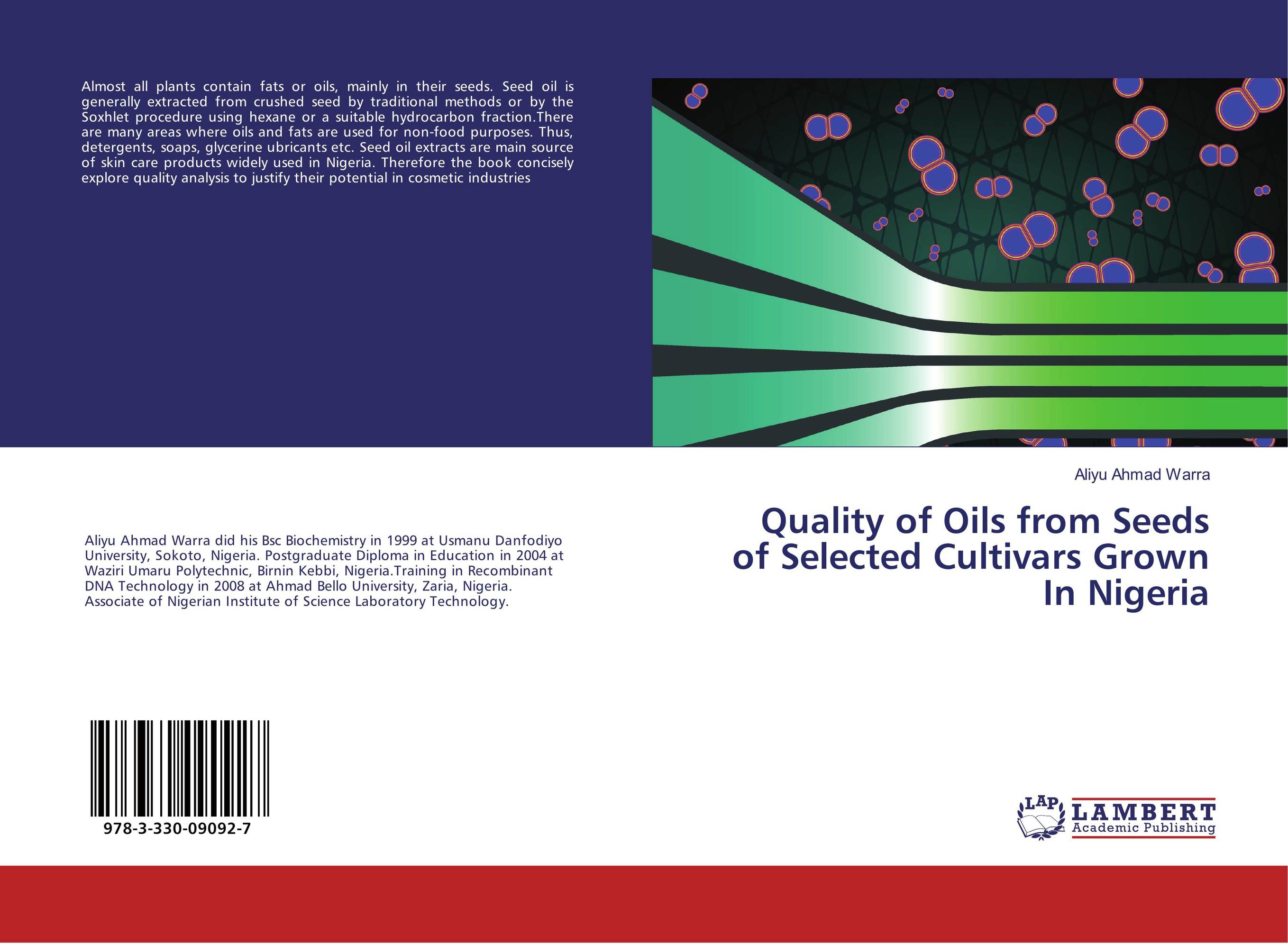 Quality of Oils from Seeds of Selected Cultivars Grown In Nigeria..