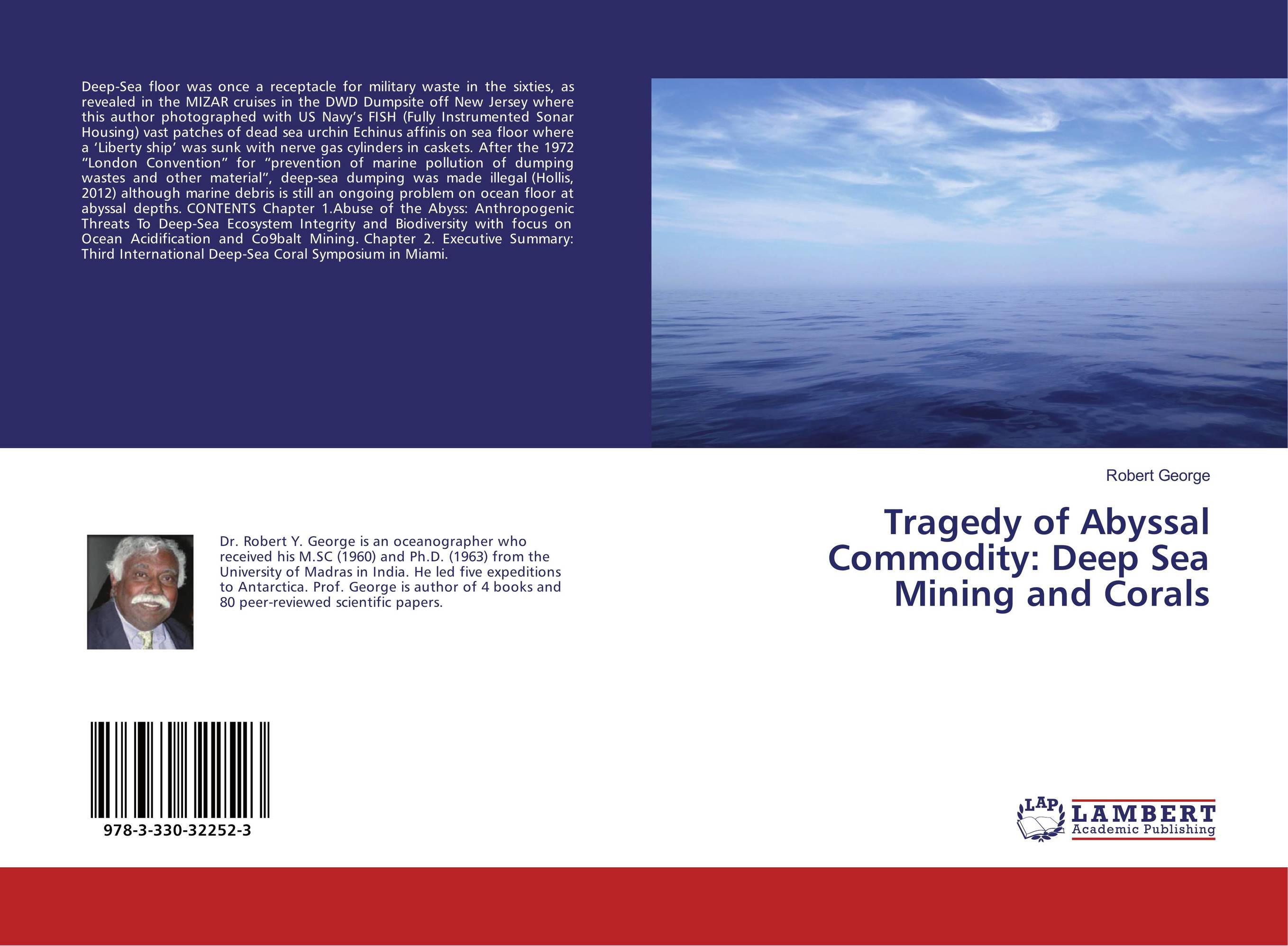 Tragedy of Abyssal Commodity: Deep Sea Mining and Corals..