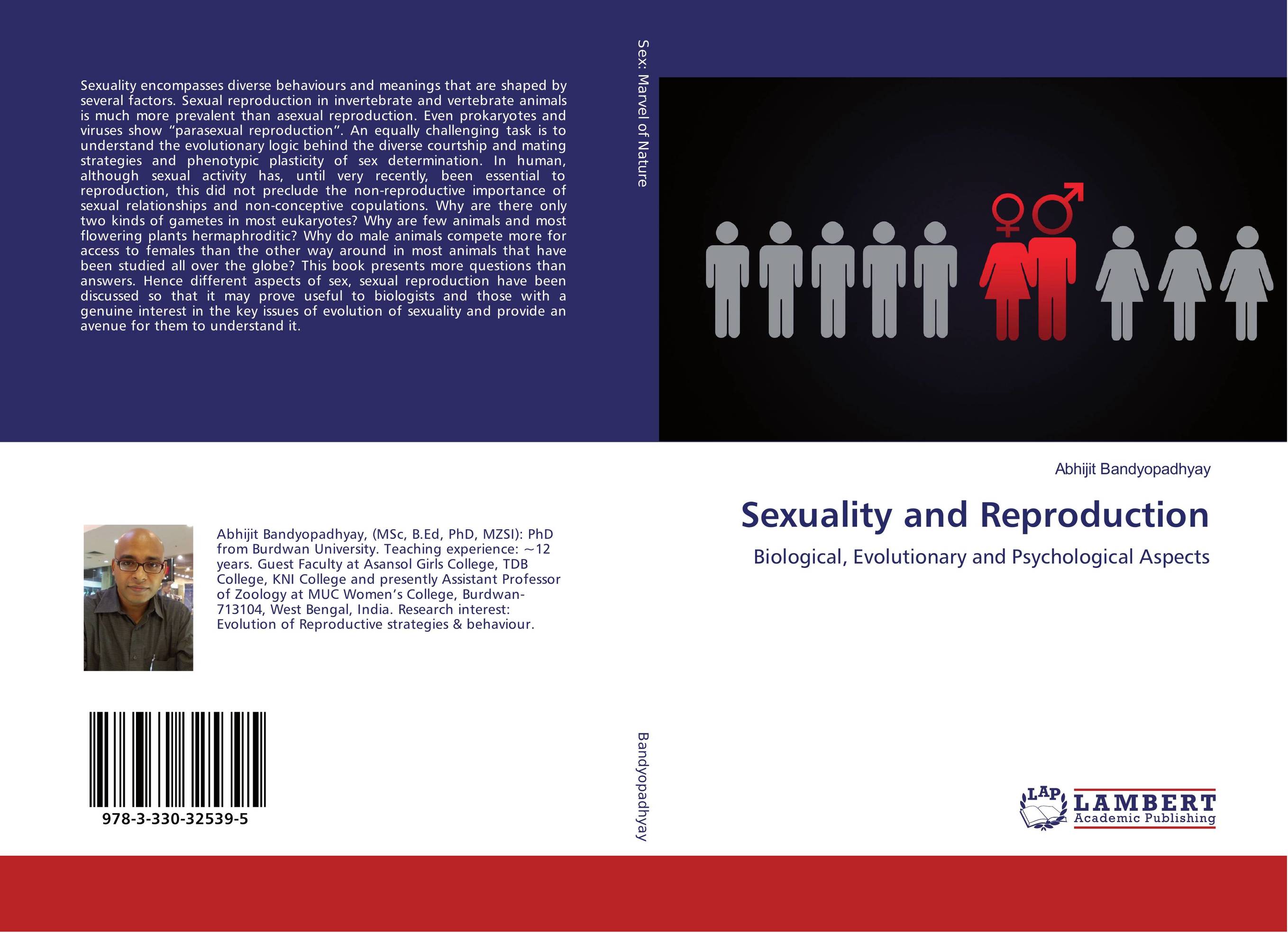 Sexuality and Reproduction. Biological, Evolutionary and Psychological Aspects.