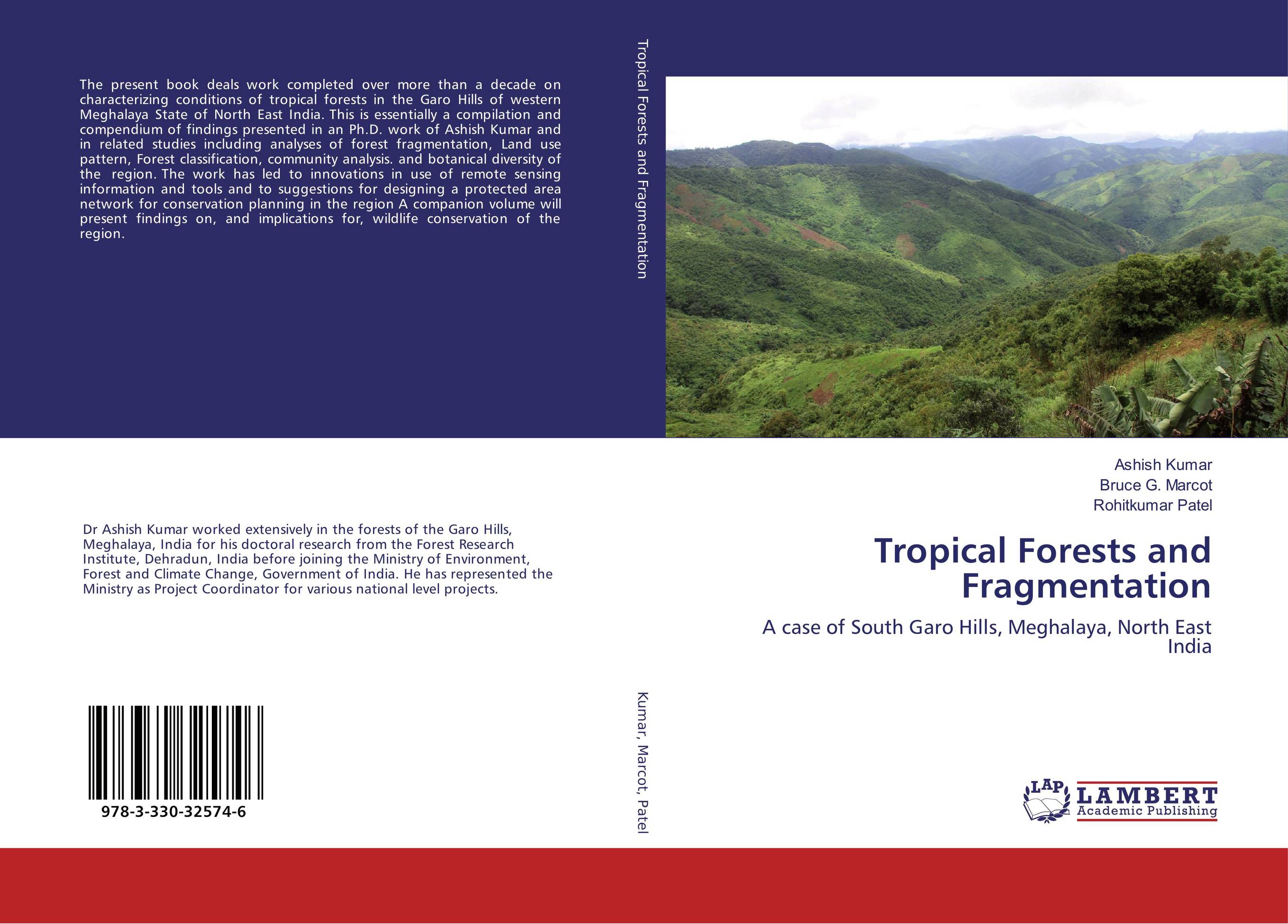 Tropical Forests and Fragmentation. A case of South Garo Hills, Meghalaya, North East India.