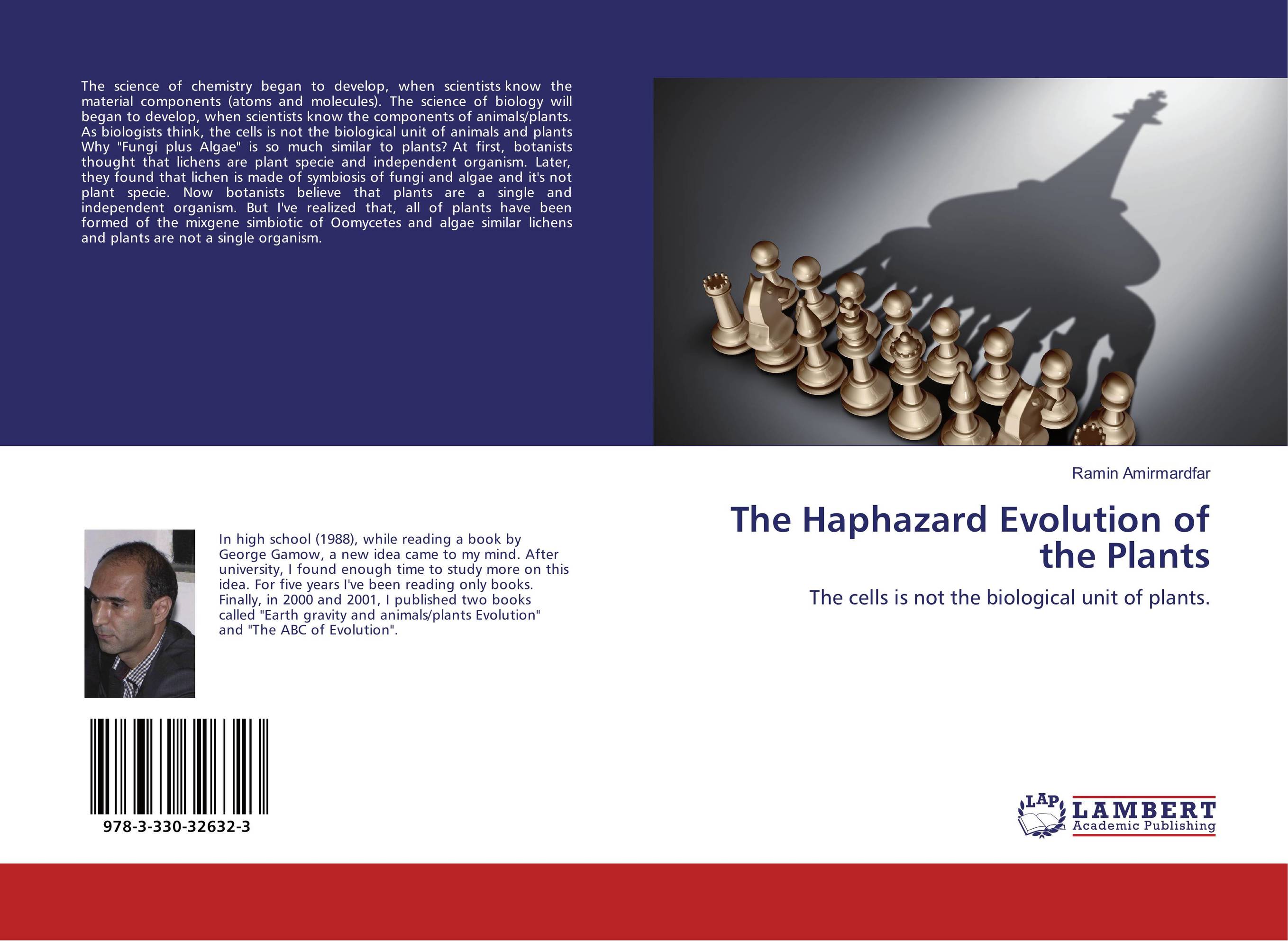 The Haphazard Evolution of the Plants. The cells is not the biological unit of plants..