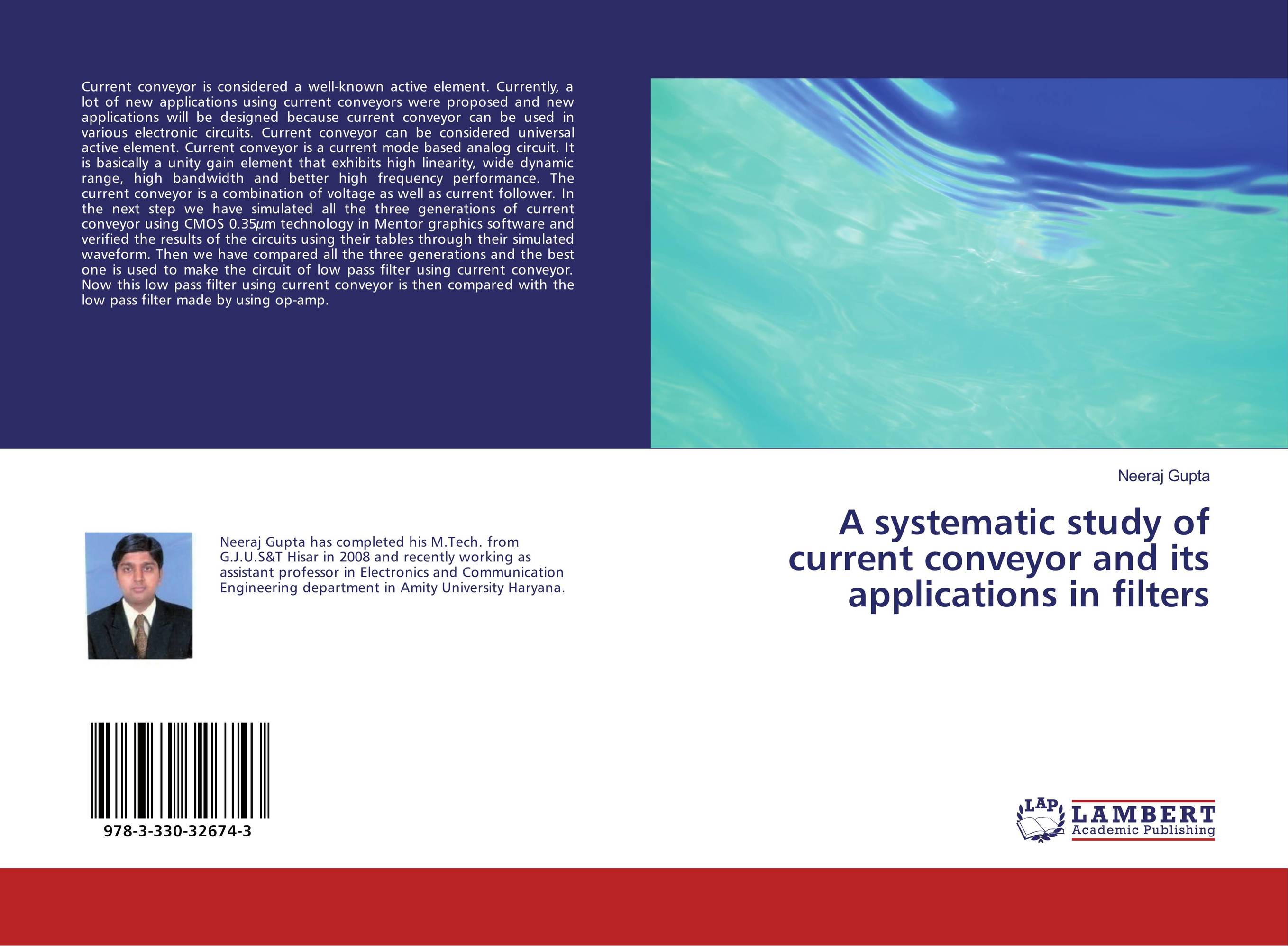 A systematic study of current conveyor and its applications in filters..