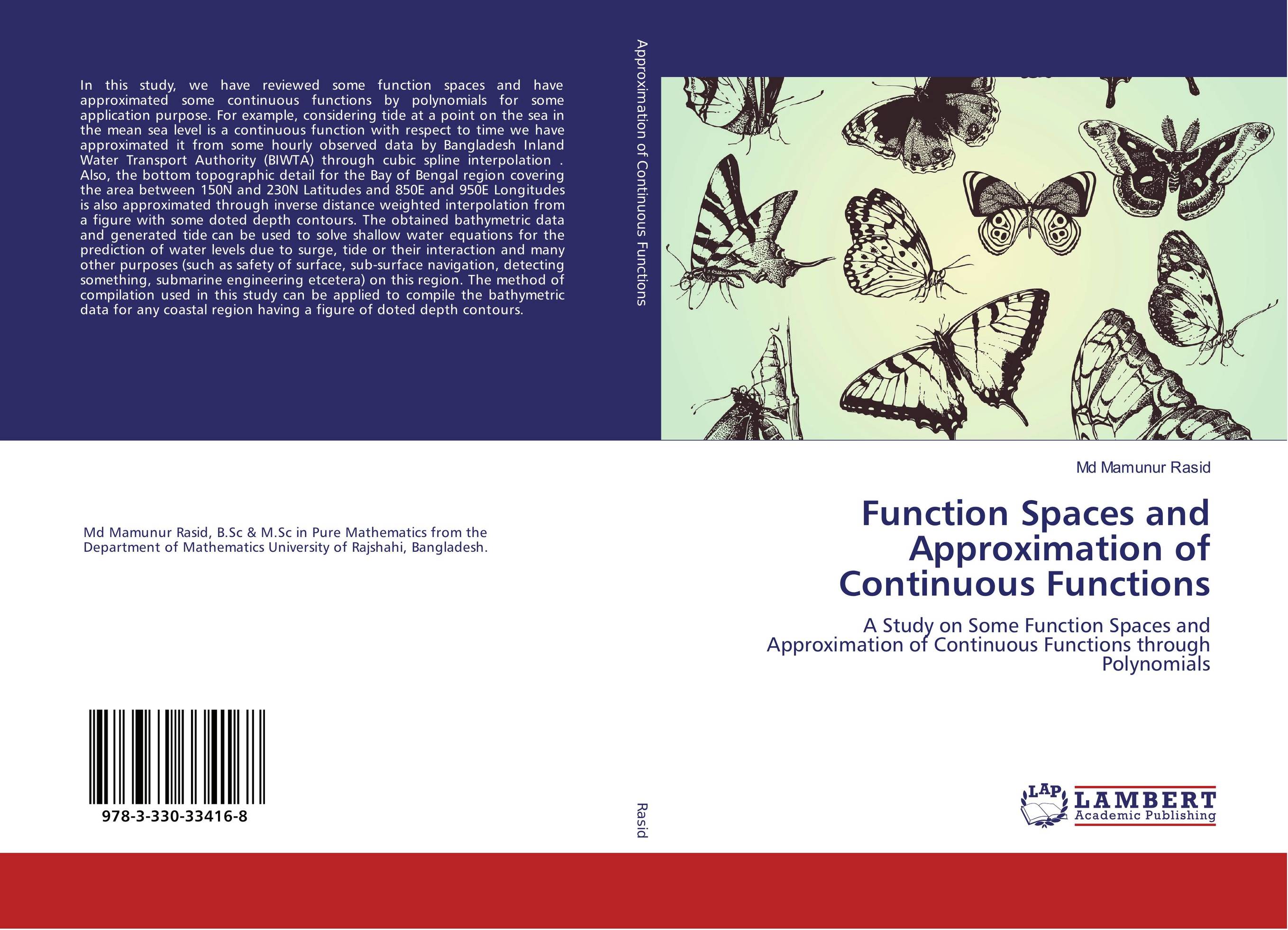 Function Spaces and Approximation of Continuous Functions. A Study on Some Function Spaces and Approximation of Continuous Functions through Polynomials.