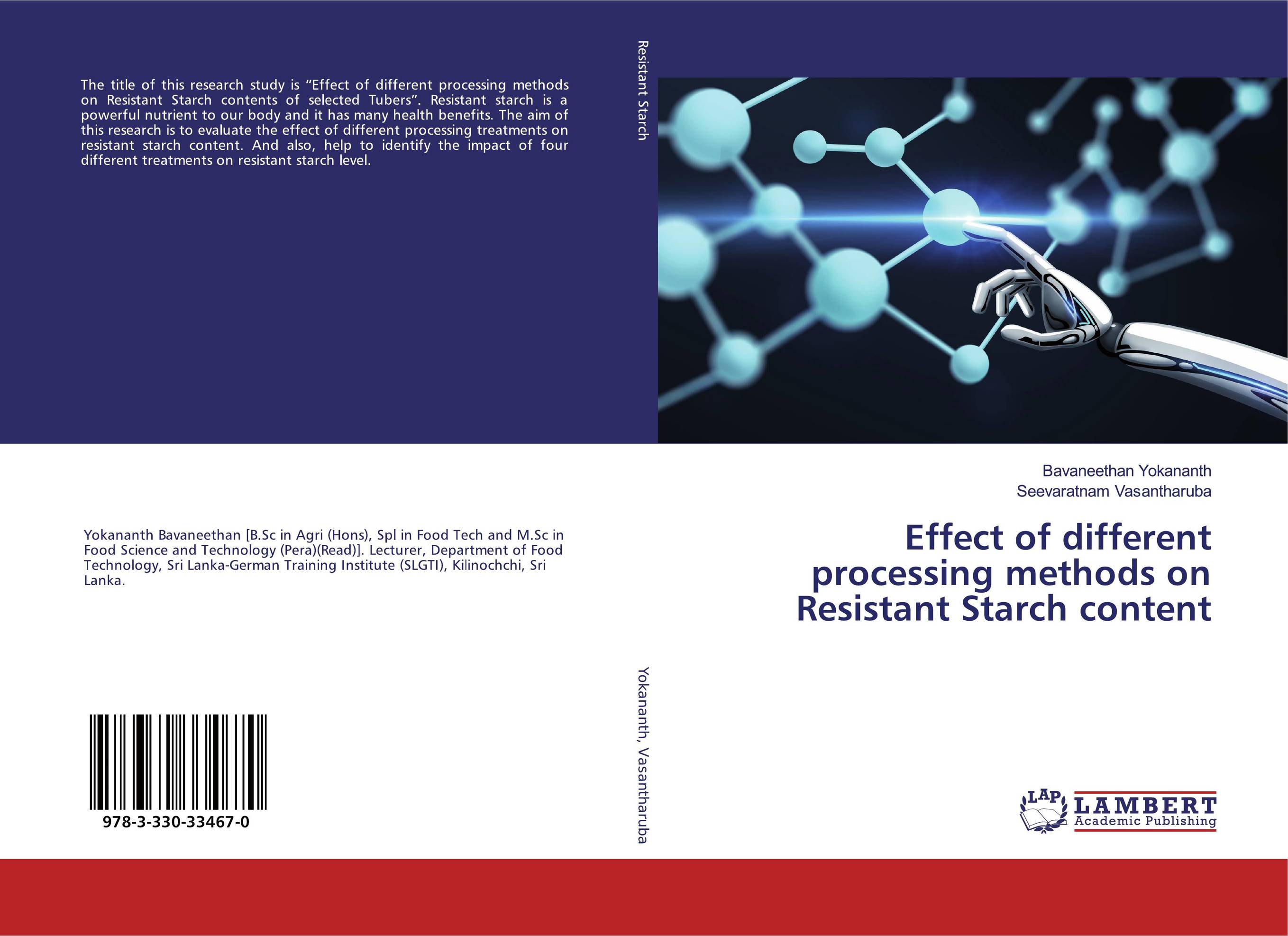 Effect of different processing methods on Resistant Starch content..