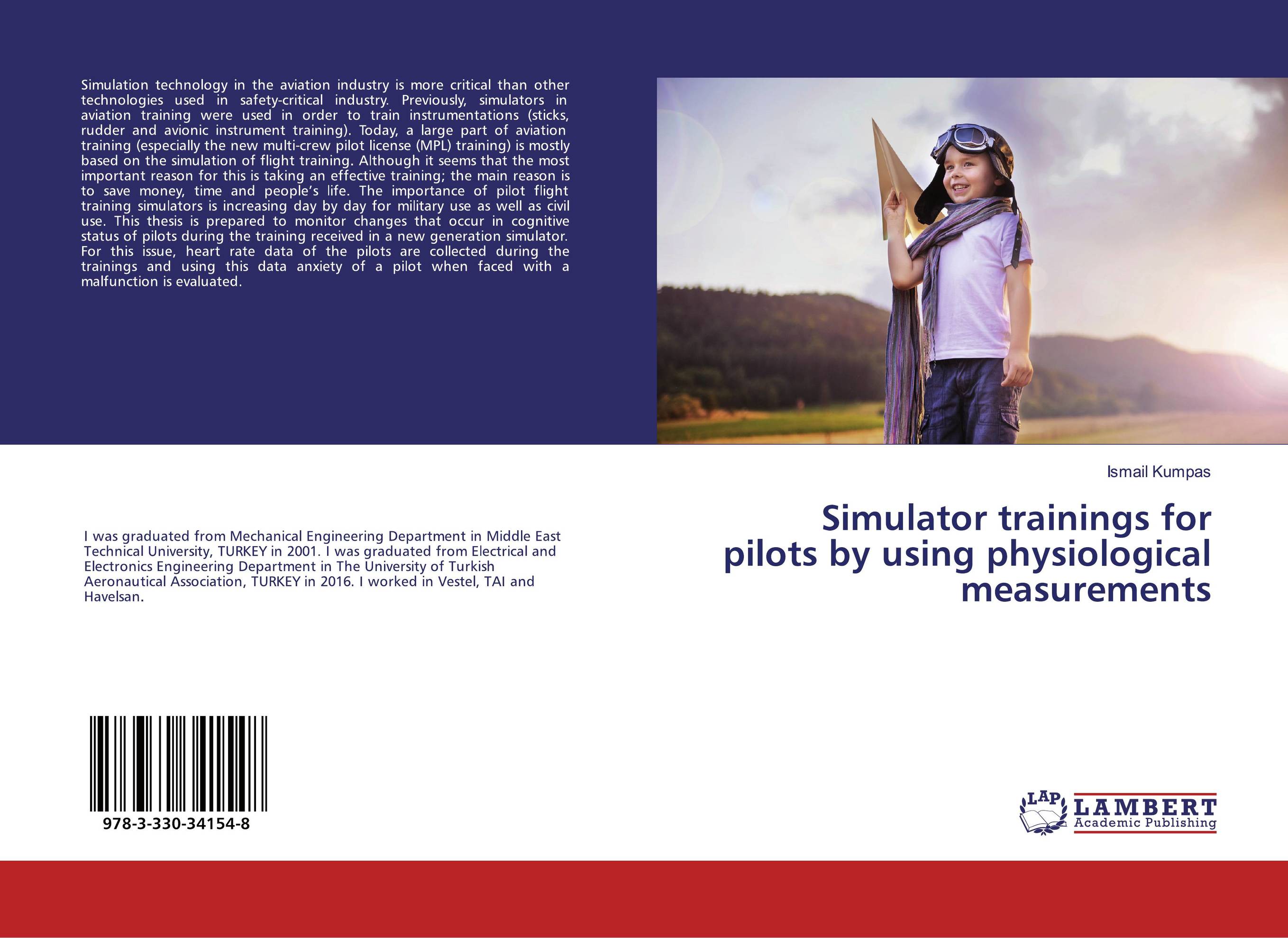 Simulator trainings for pilots by using physiological measurements..