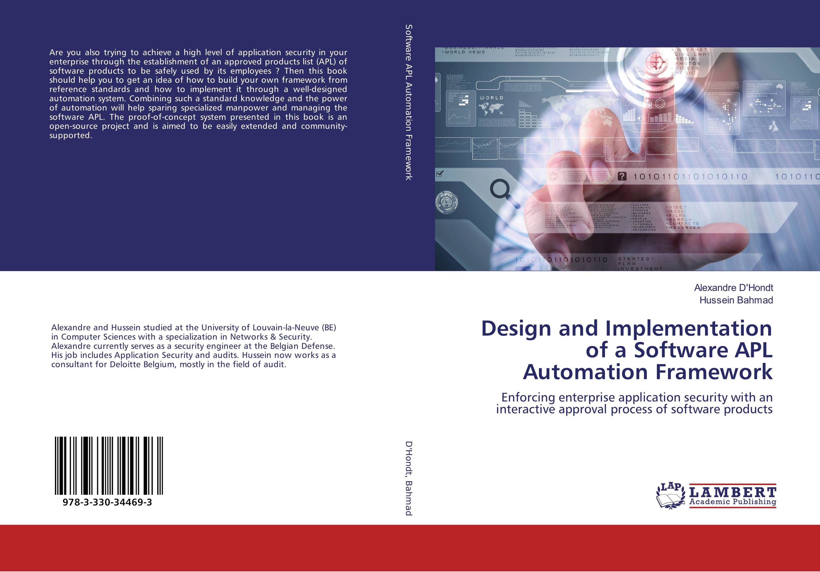 Design and Implementation of a Software APL Automation Framework. Enforcing enterprise application security with an interactive approval process of software products.