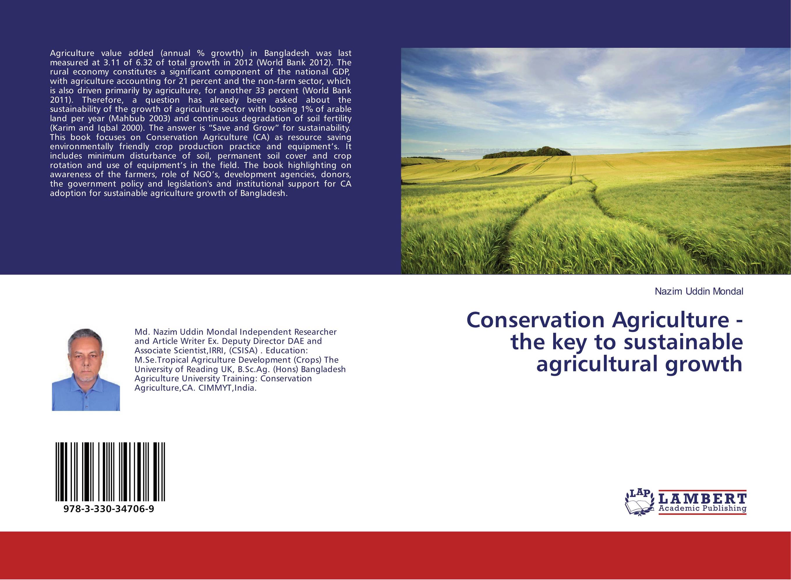 Conservation Agriculture - the key to sustainable agricultural growth..