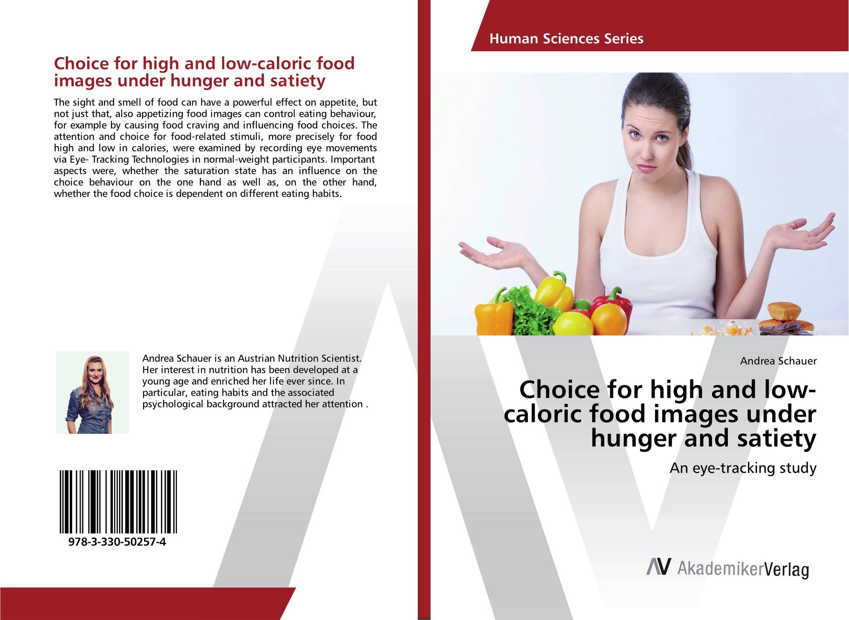 Choice for high and low-caloric food images under hunger and satiety. An eye-tracking study.