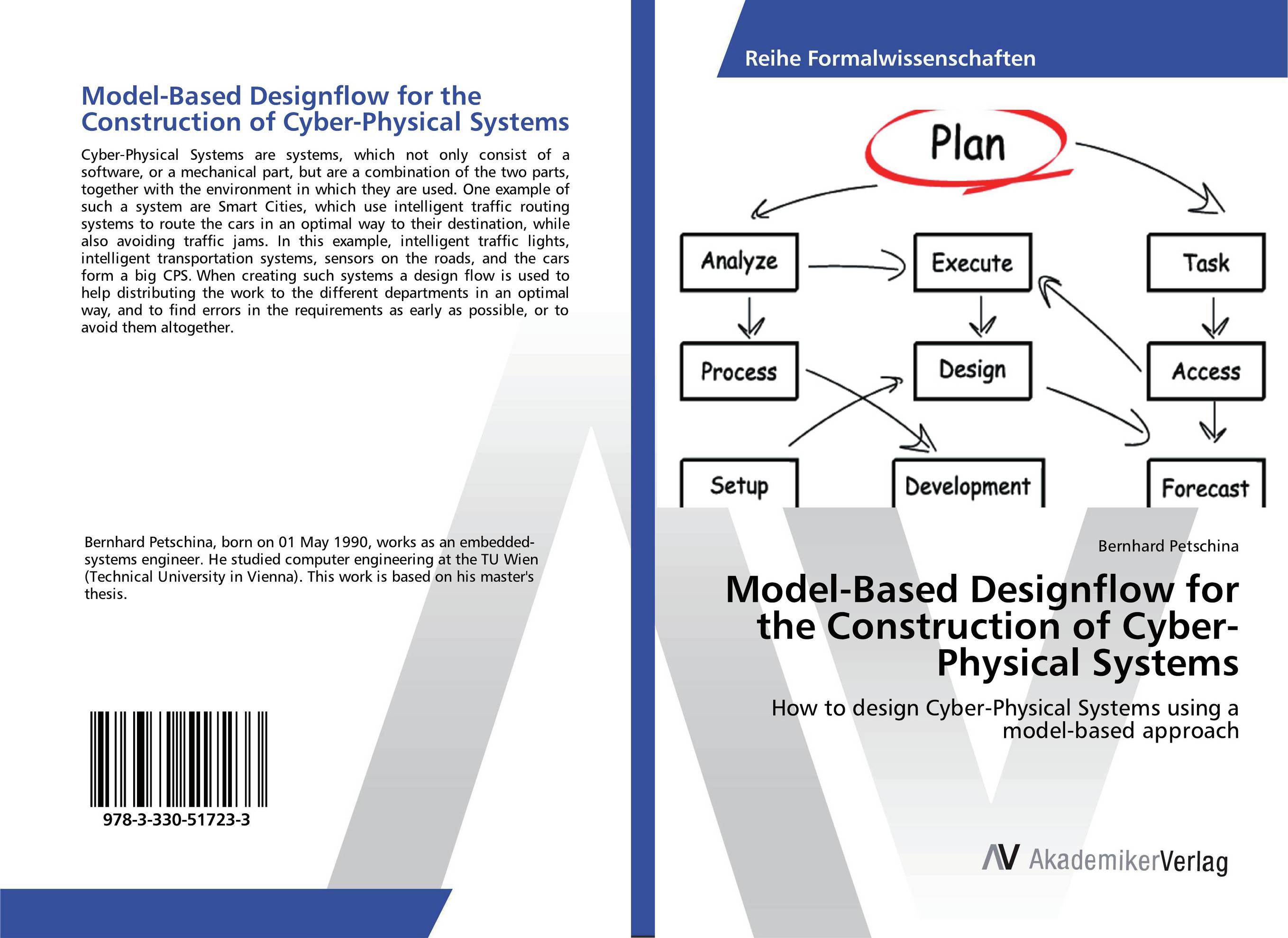 Model-Based Designflow for the Construction of Cyber-Physical Systems. How to design Cyber-Physical Systems using a model-based approach.