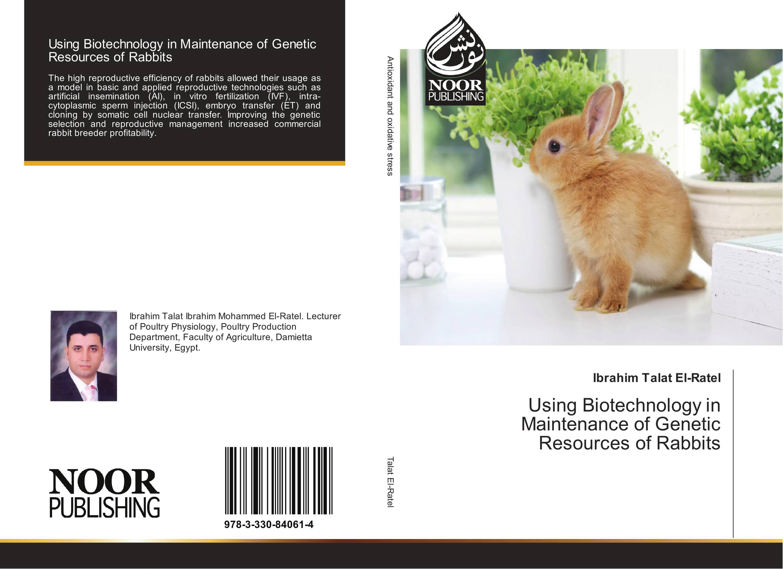 Using Biotechnology in Maintenance of Genetic Resources of Rabbits..