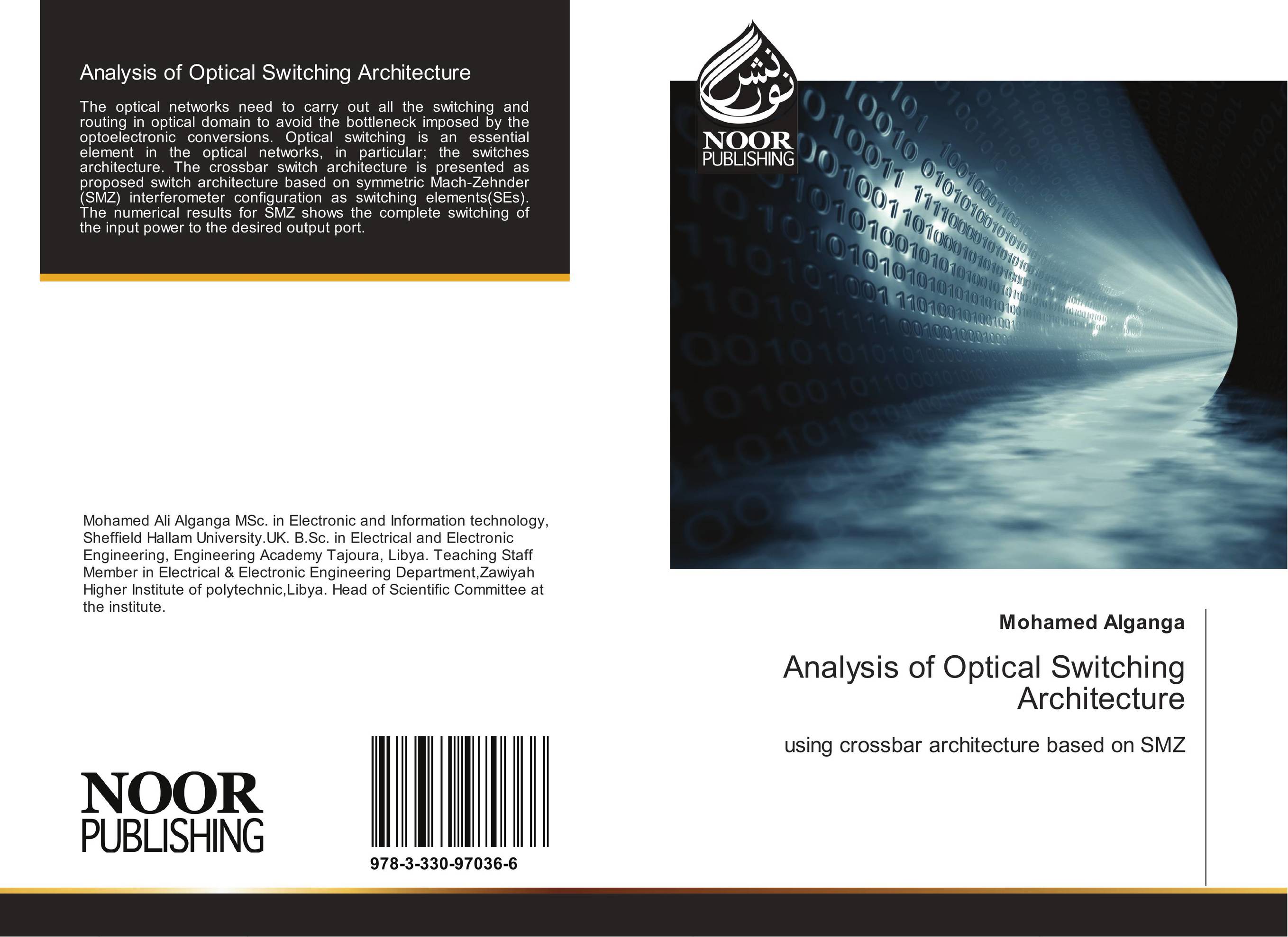 Analysis of Optical Switching Architecture. Using crossbar architecture based on SMZ.