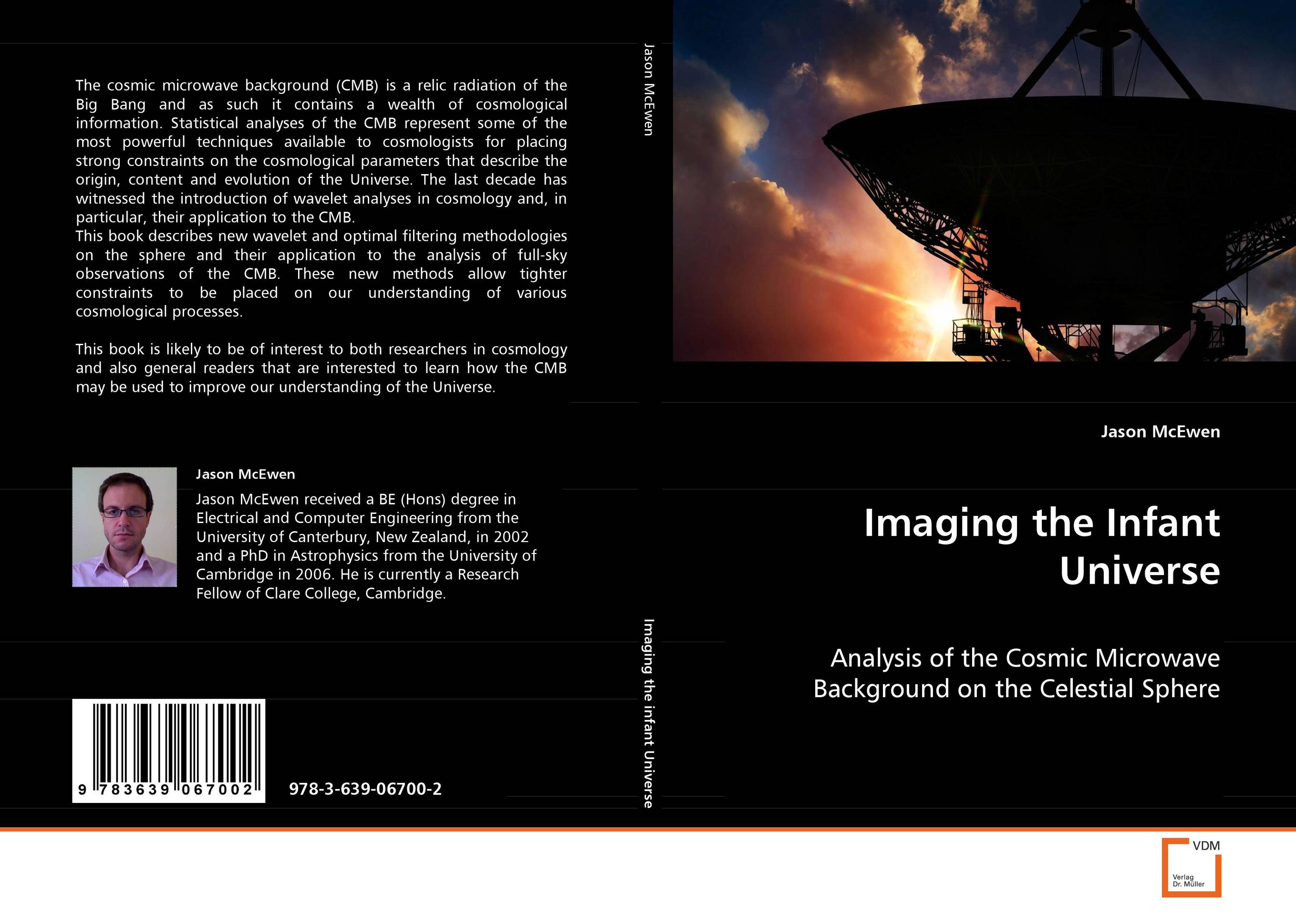 Imaging the Infant Universe. Analysis of the Cosmic Microwave Background on the
Celestial Sphere.
