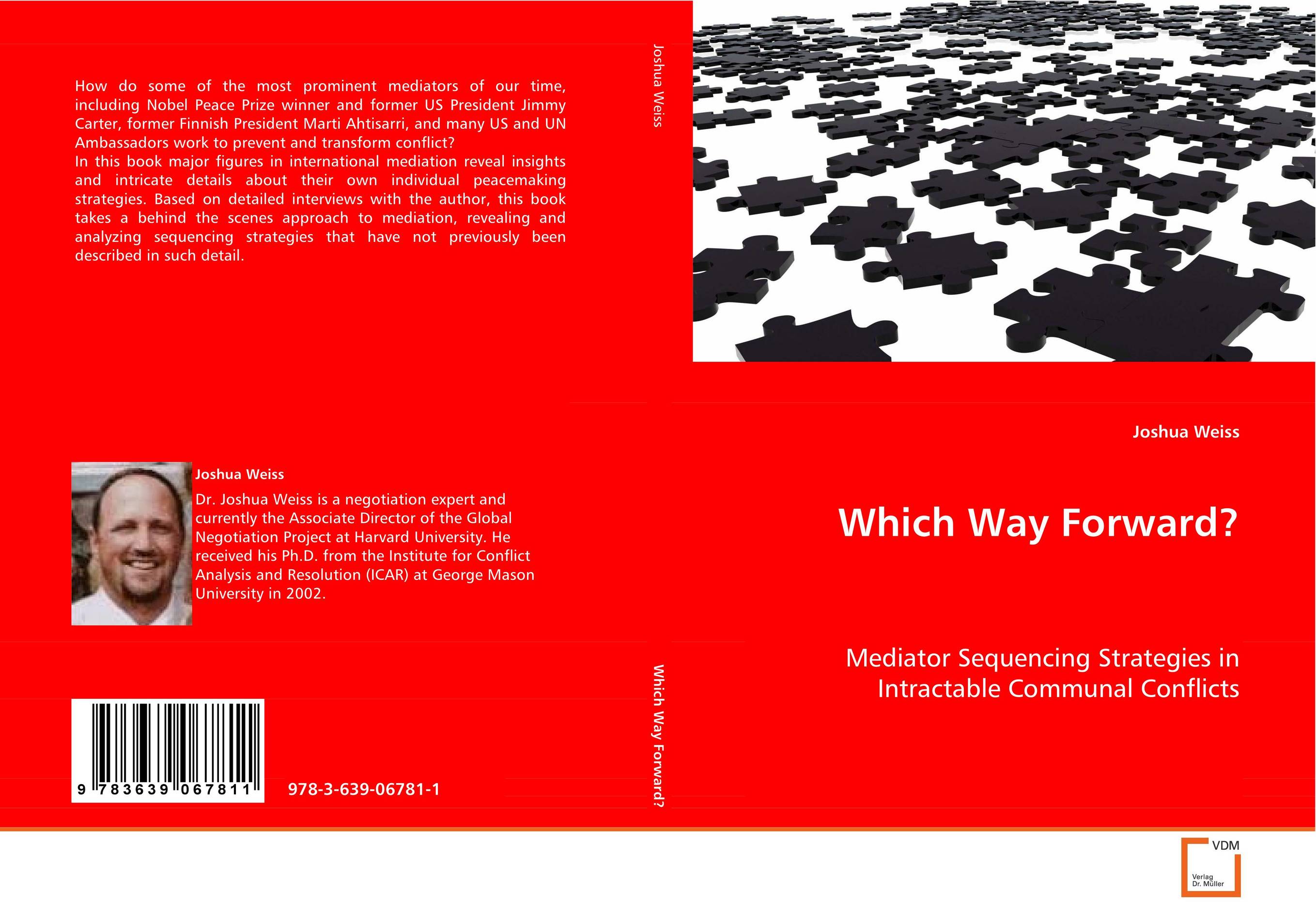 Which Way Forward?. Mediator Sequencing Strategies in Intractable
Communal Conflicts.