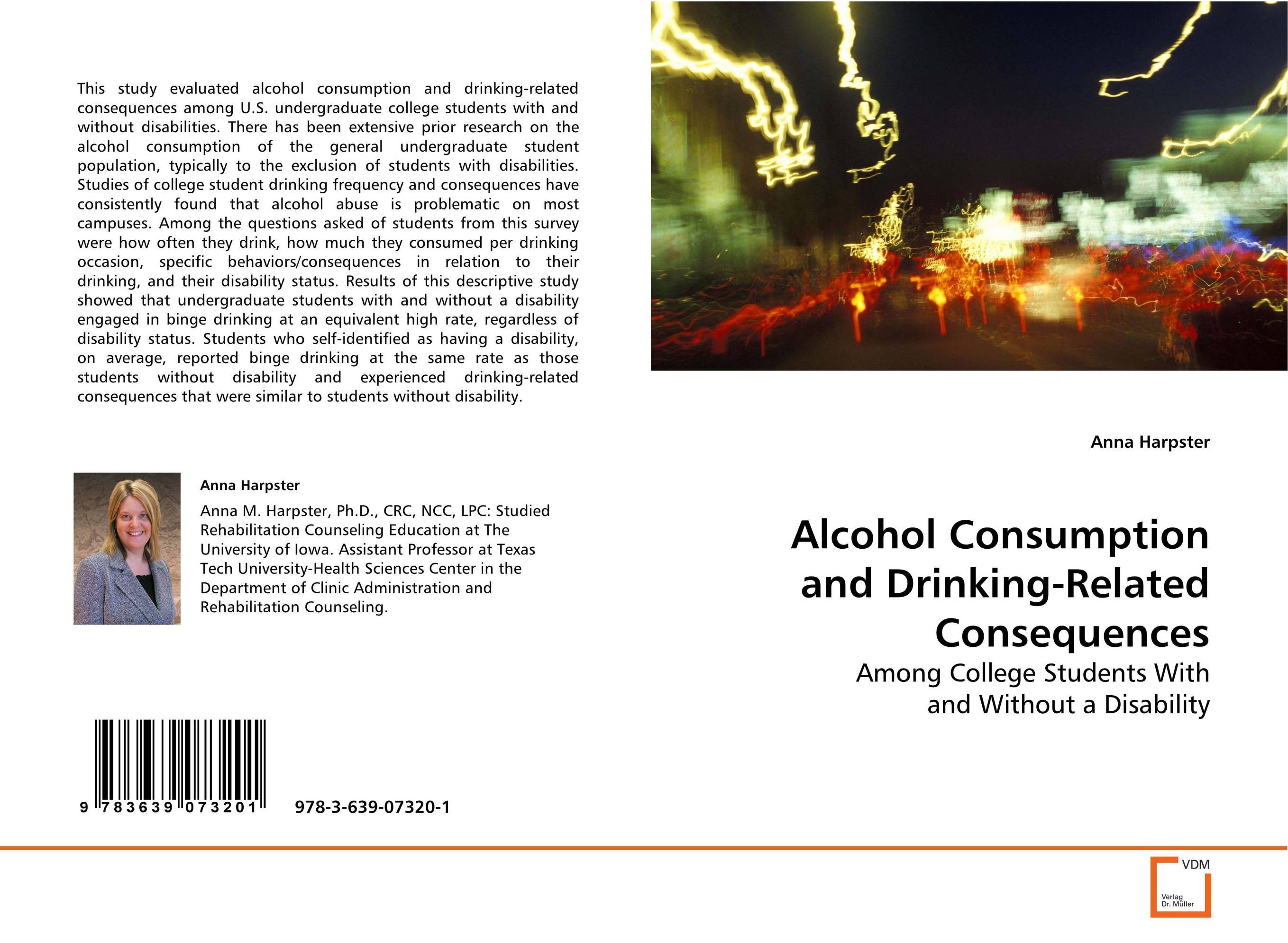 Alcohol Consumption and Drinking-Related Consequences. Among College Students With and Without a Disability.