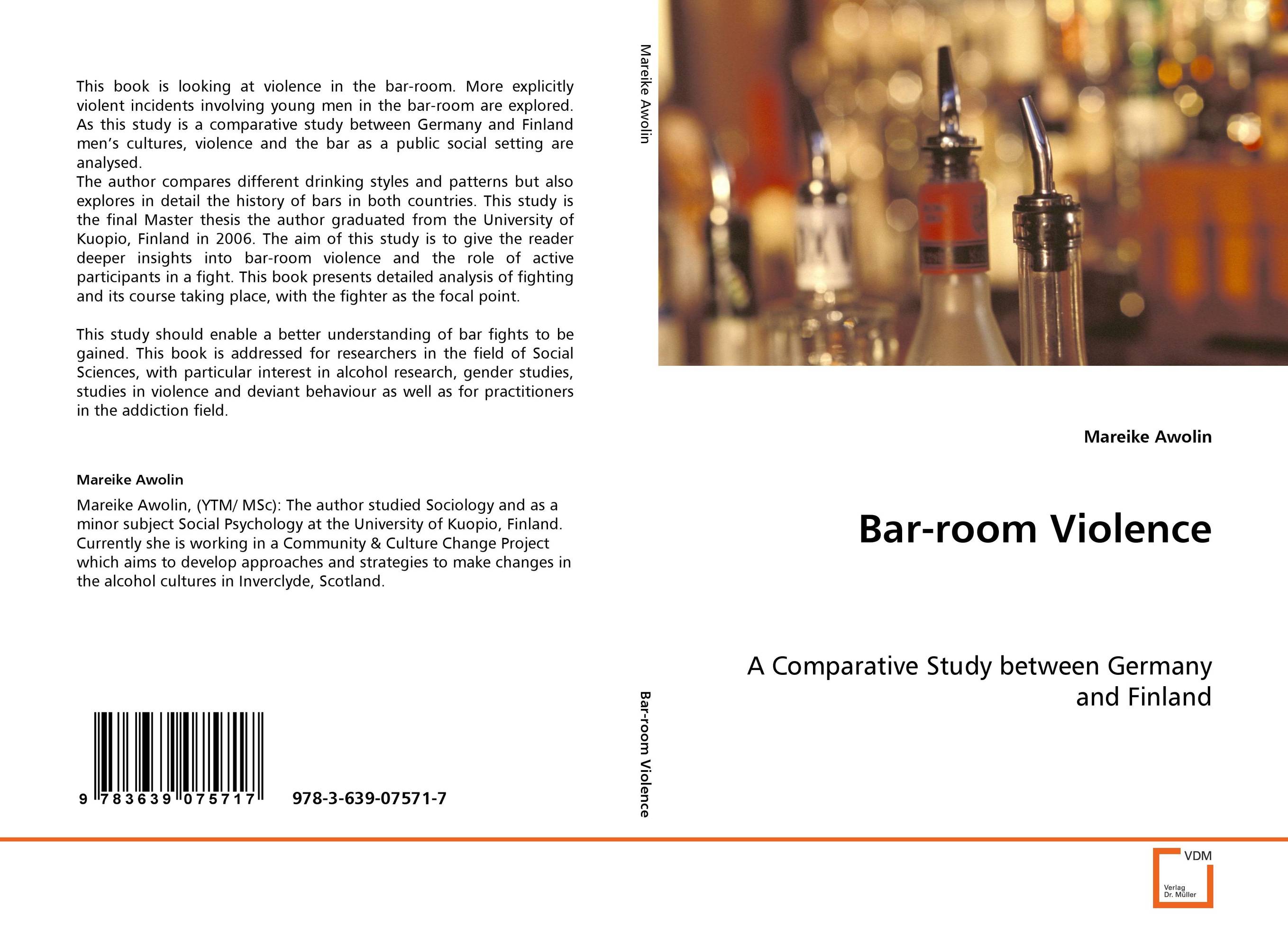 Bar-room Violence. A Comparative Study between Germany and Finland.
