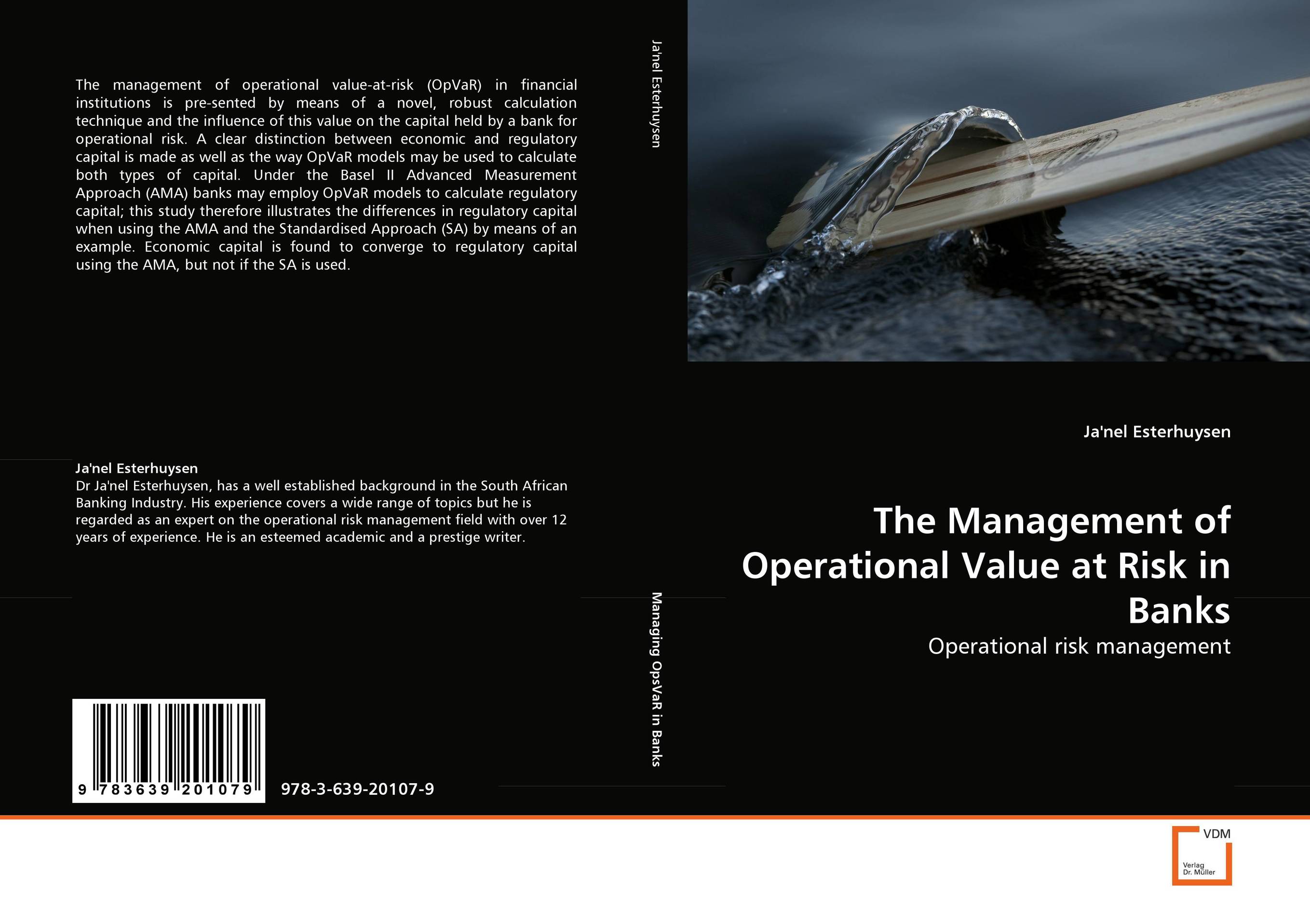 The Management of Operational Value at Risk in Banks. Operational risk management.