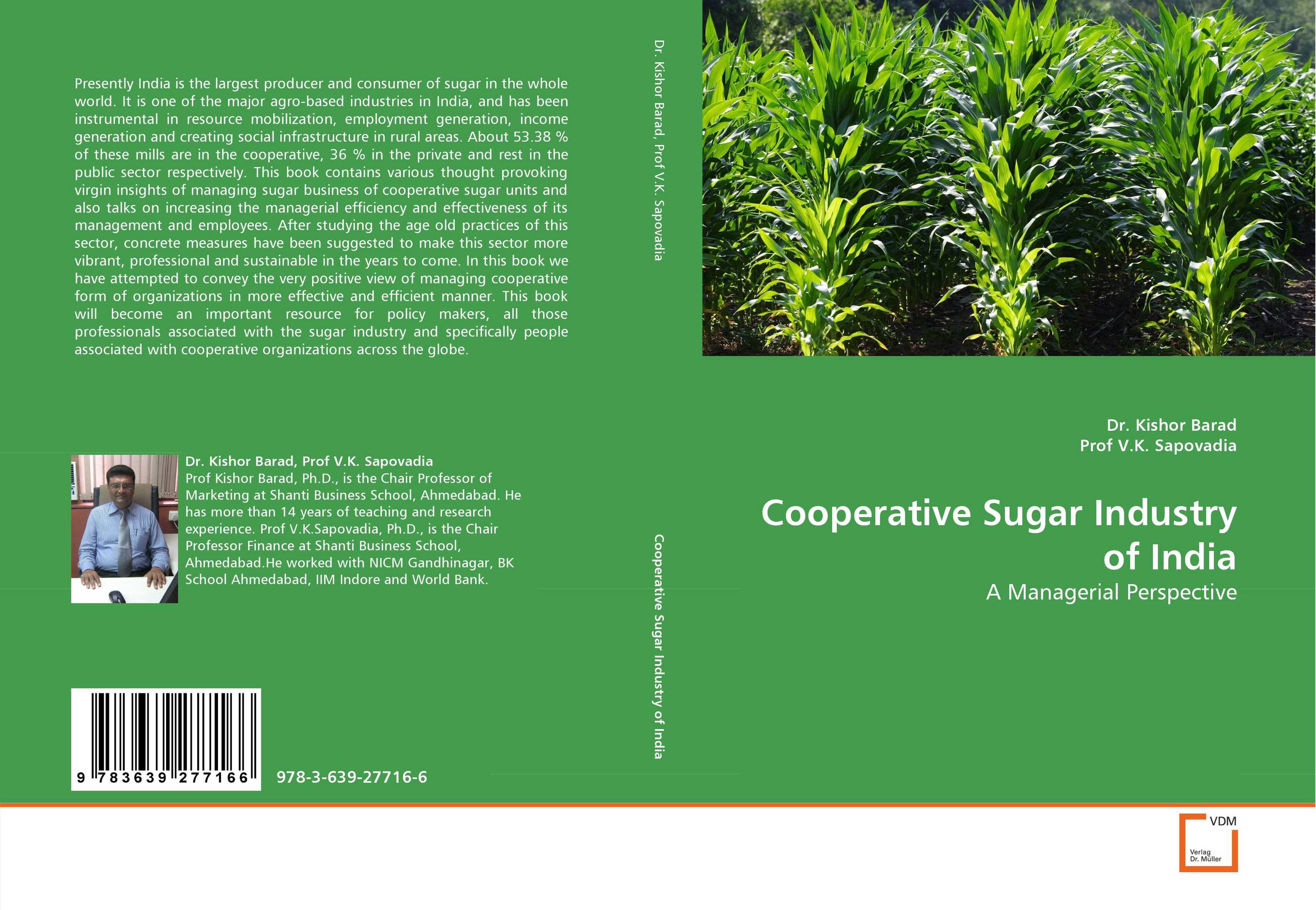 Cooperative Sugar Industry of India. A Managerial Perspective.