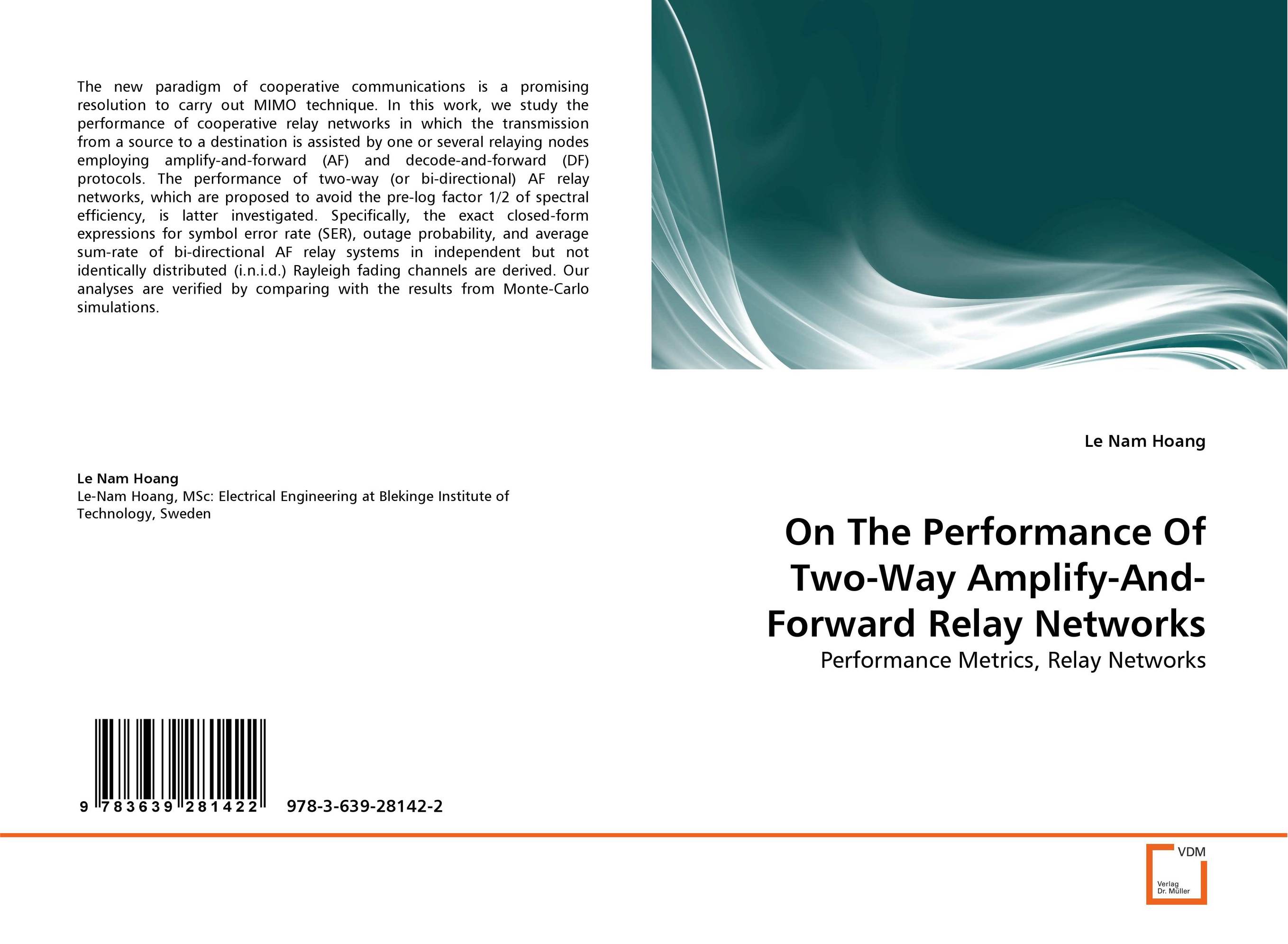 On The Performance Of Two-Way Amplify-And-Forward Relay Networks. Performance Metrics, Relay Networks.