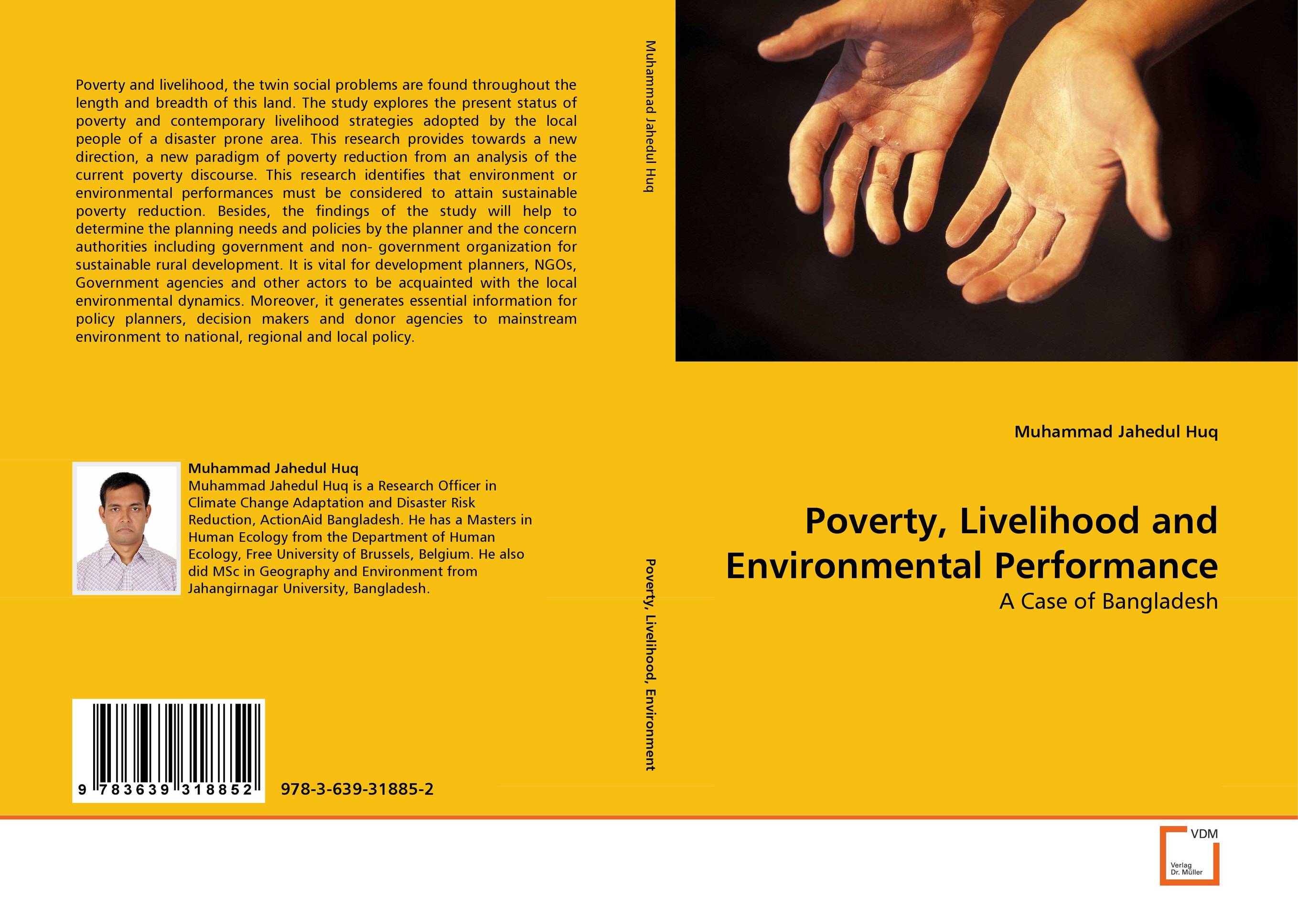 Poverty, Livelihood and Environmental Performance. A CASE OF BANGLADESH.
