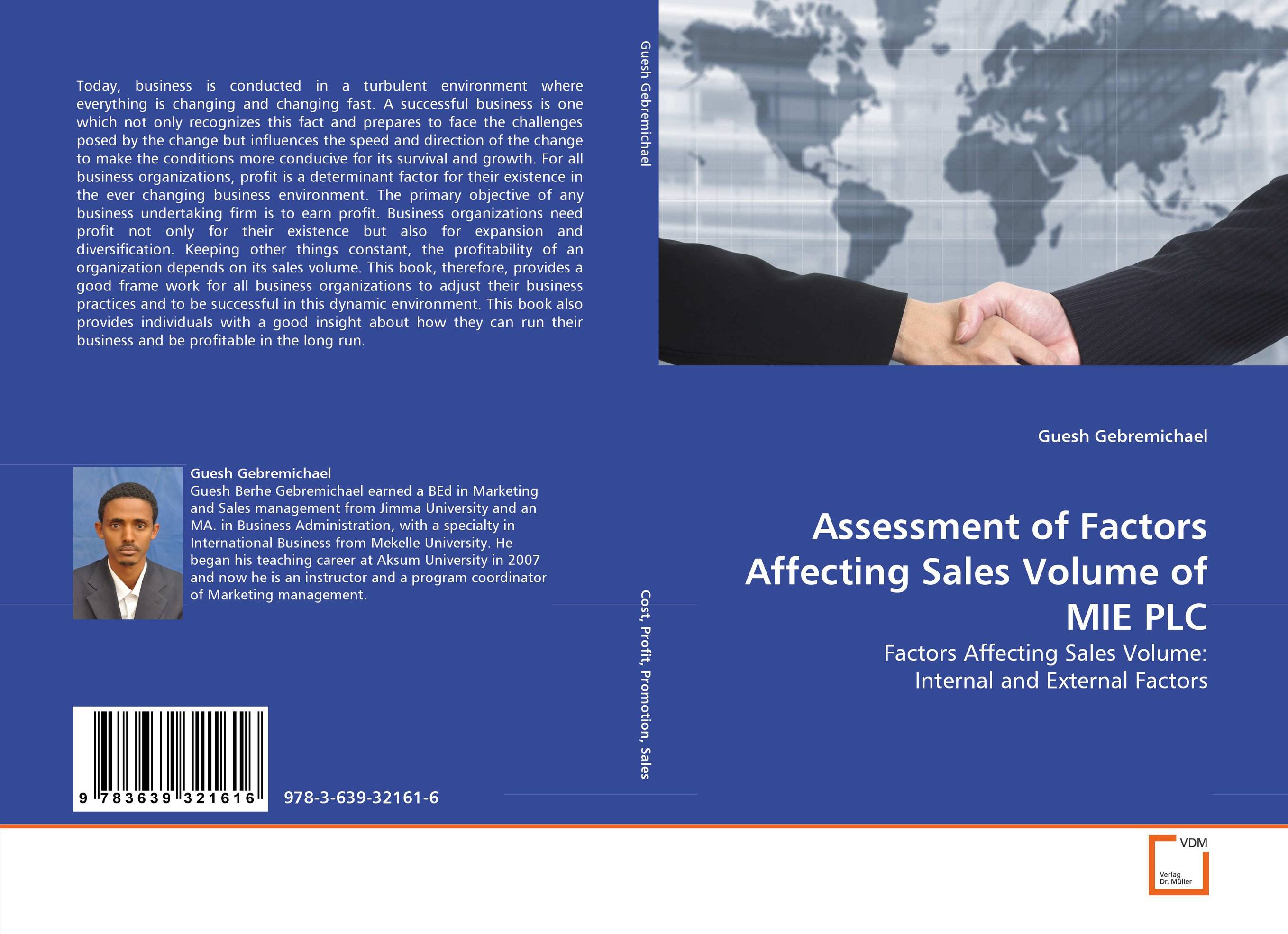 Assessment of Factors Affecting Sales Volume of MIE PLC. Factors Affecting Sales Volume: Internal and External Factors.