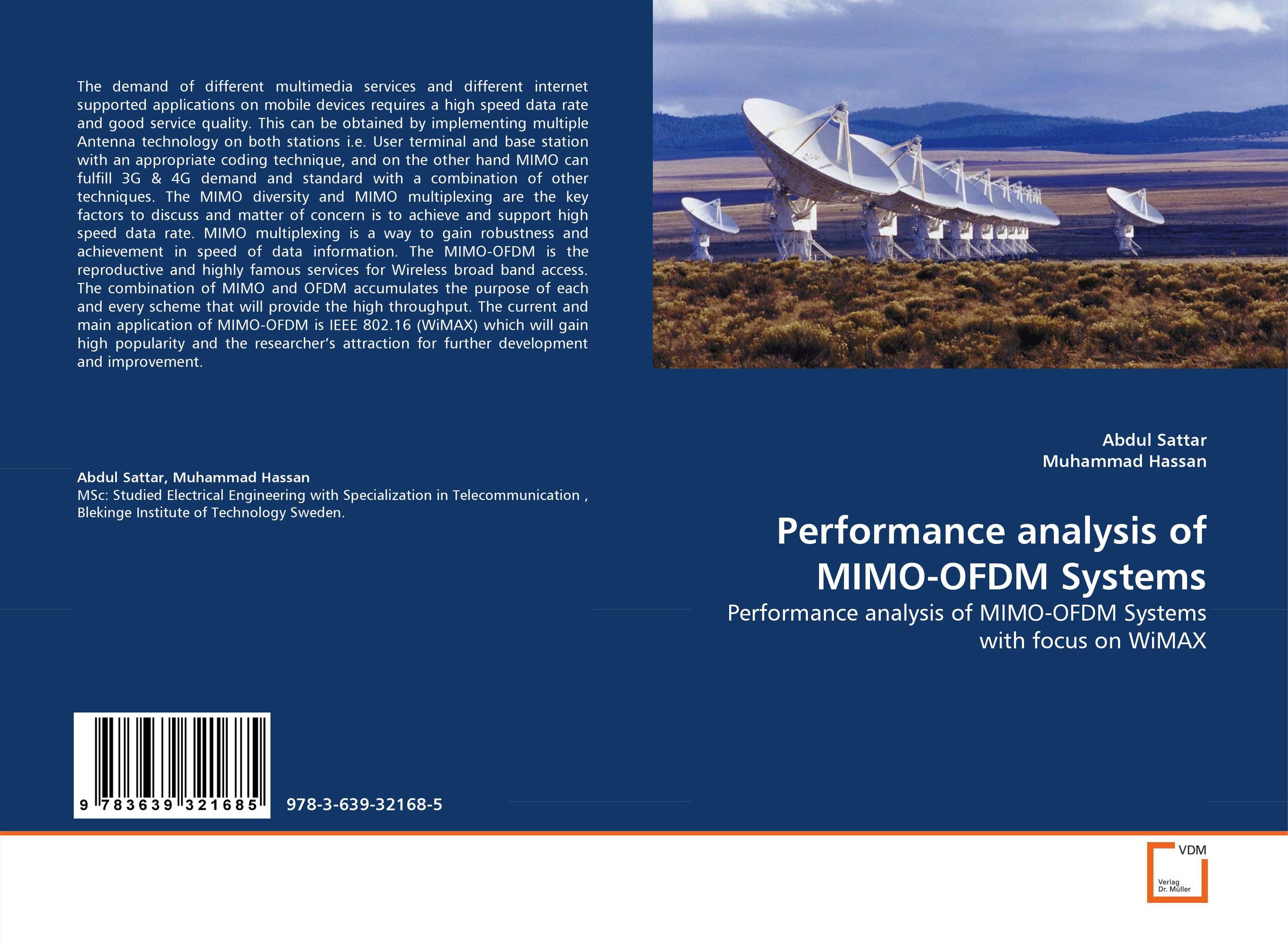 Performance analysis of MIMO-OFDM Systems. Performance analysis of MIMO-OFDM Systems with focus on WiMAX.
