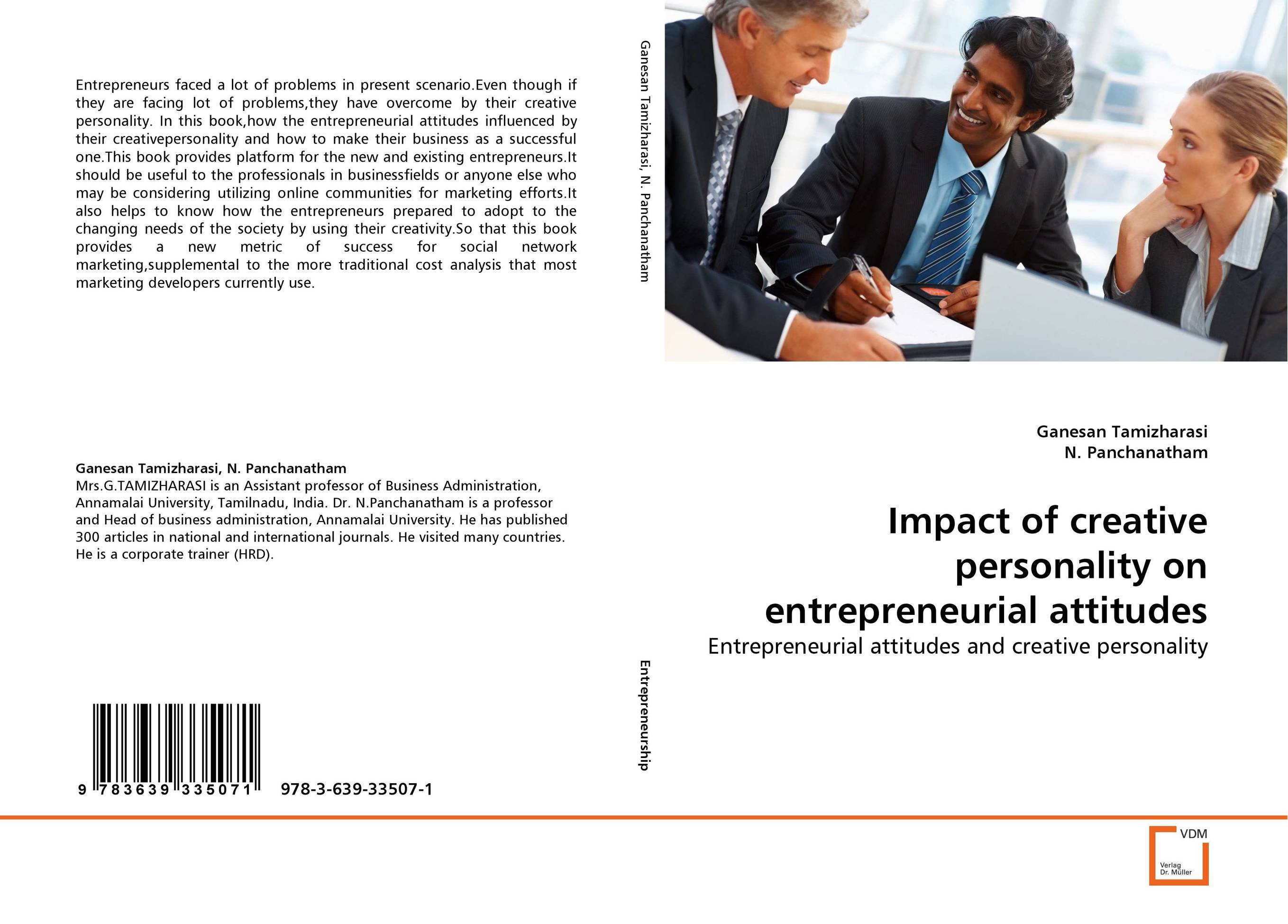 Impact of creative personality on entrepreneurial attitudes. Entrepreneurial attitudes and creative personality.