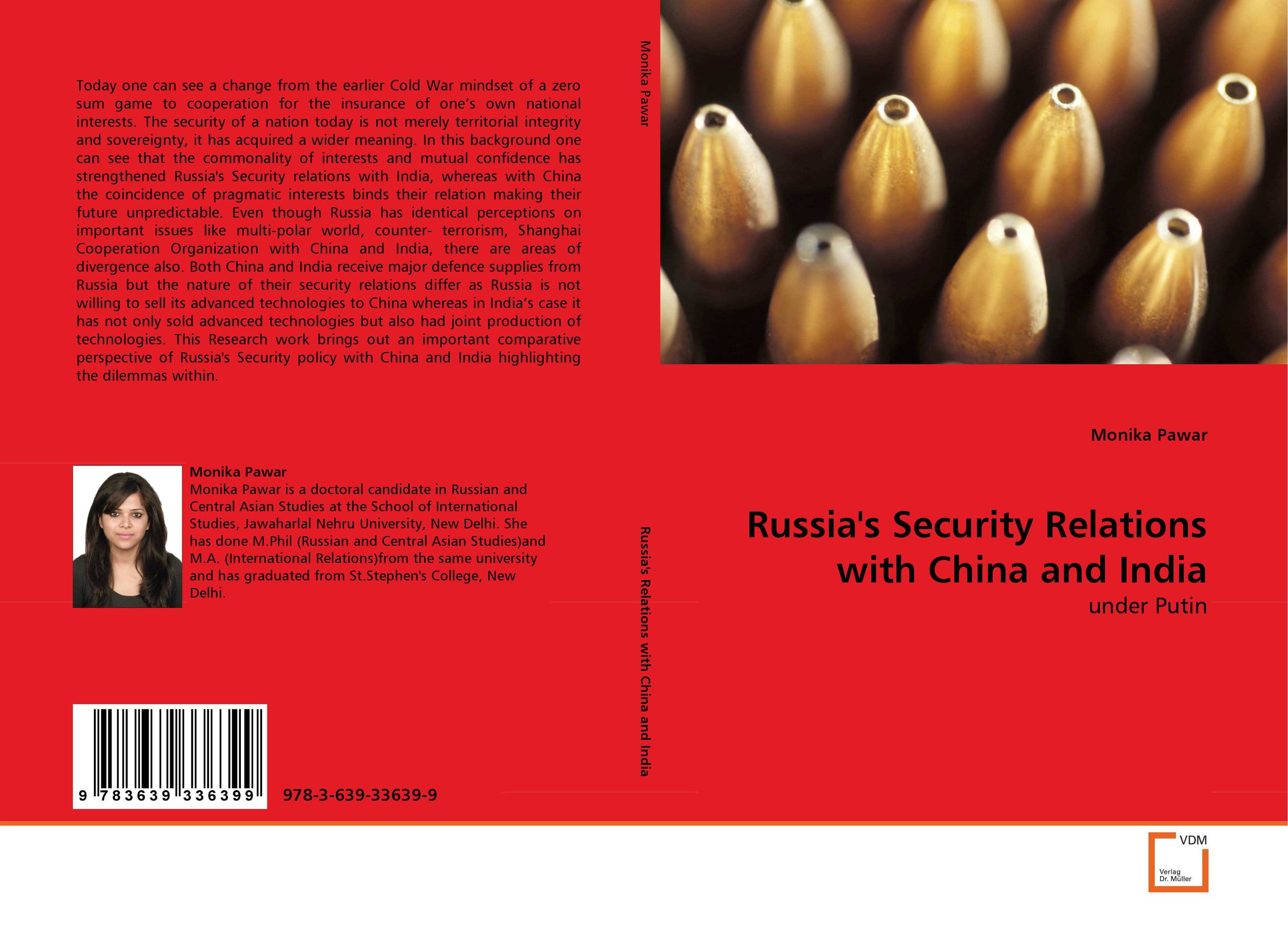 Russia''s Security Relations with China and India. Under Putin.