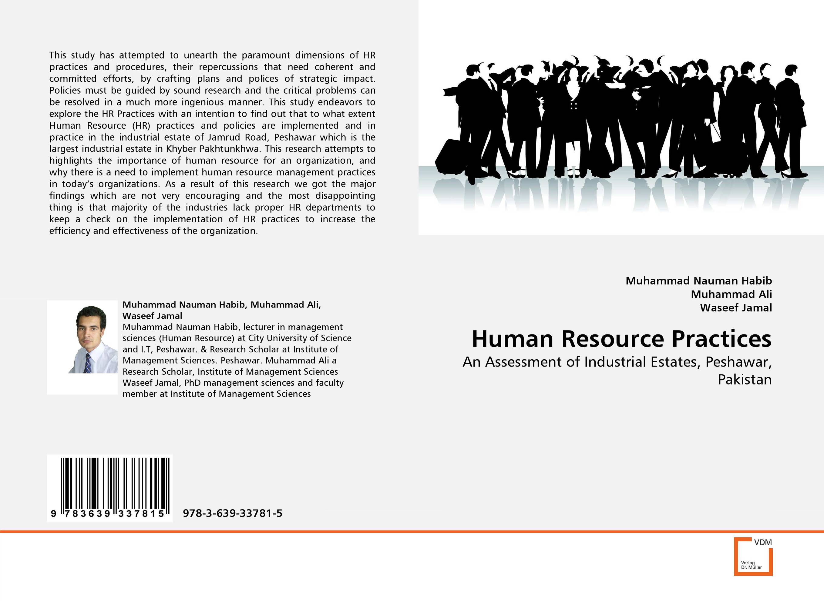 Human Resource Practices. An Assessment of Industrial Estates, Peshawar, Pakistan.
