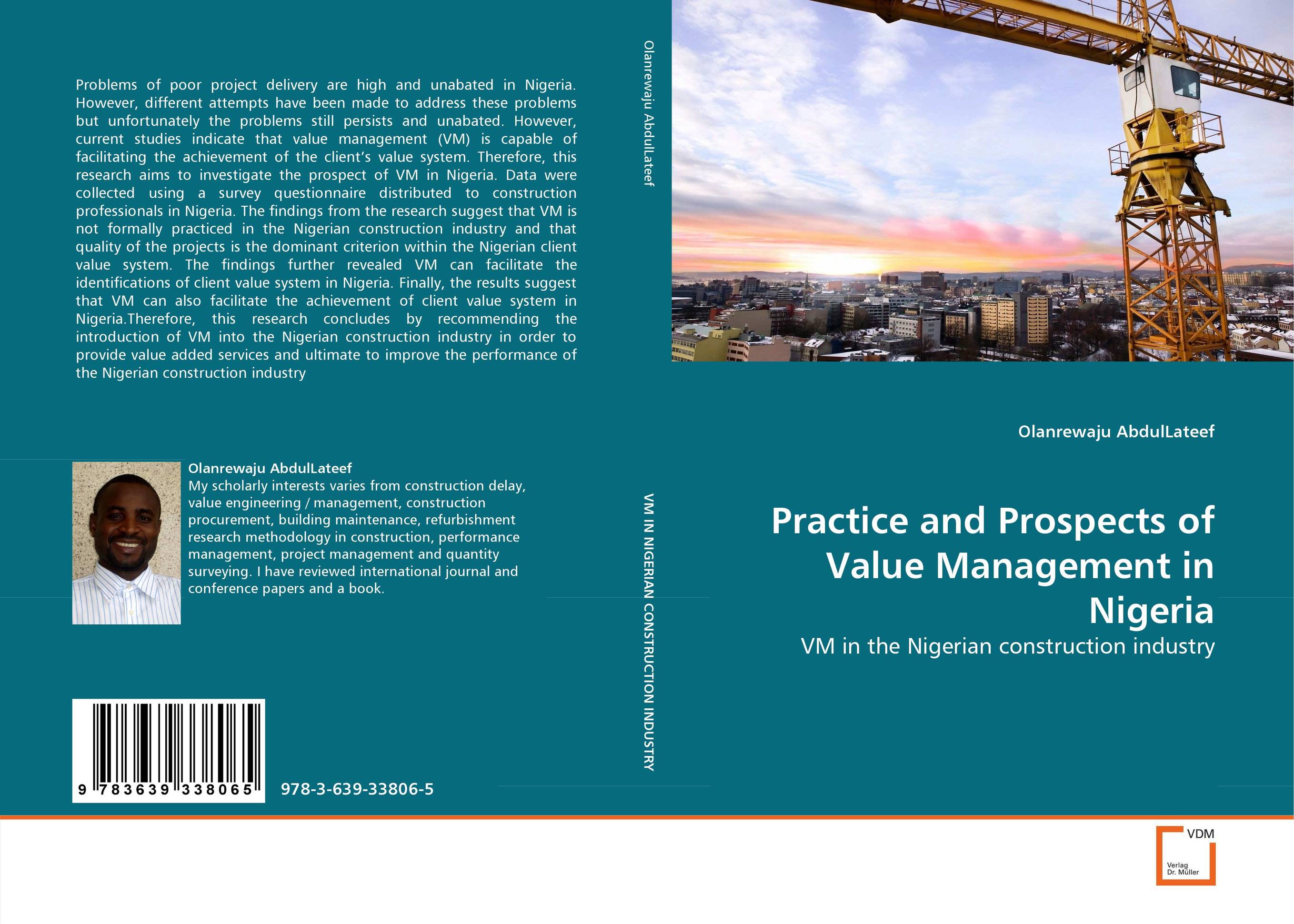 Practice and Prospects of Value Management in Nigeria. VM in the Nigerian construction industry.