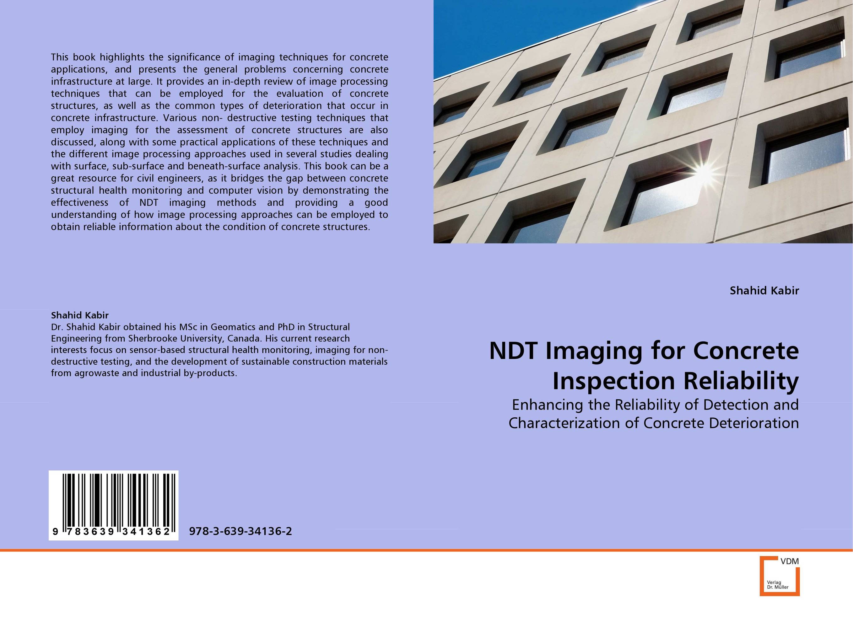 NDT Imaging for Concrete Inspection Reliability. Enhancing the Reliability of Detection and Characterization of Concrete Deterioration.