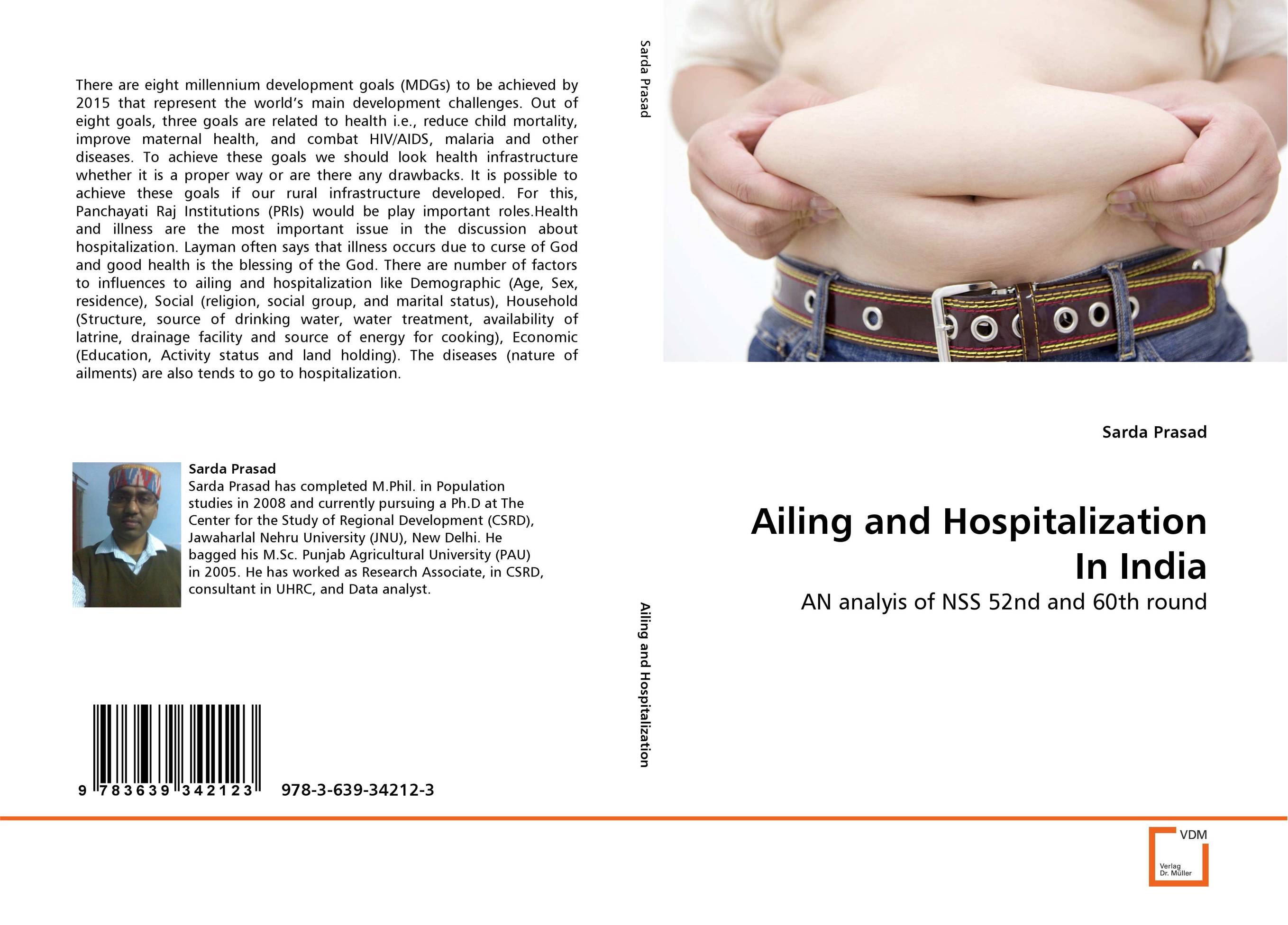 Ailing and Hospitalization In India. AN analyis of NSS 52nd and 60th round.