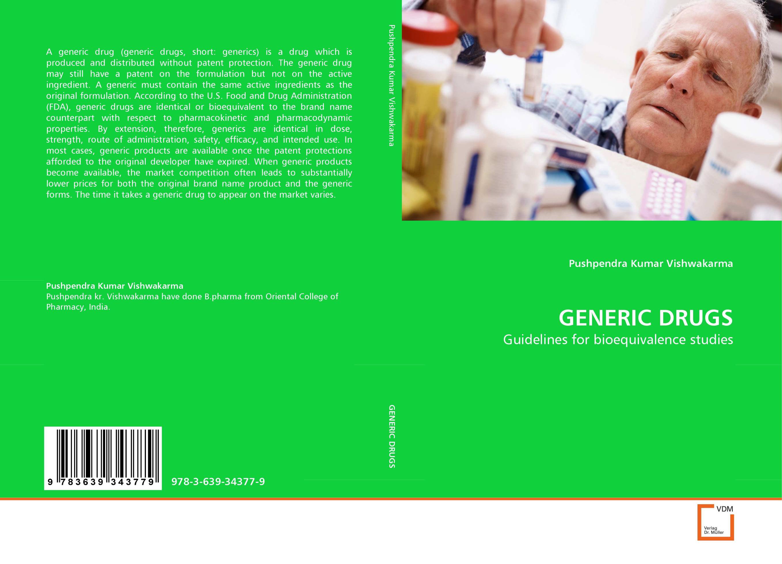 GENERIC DRUGS. Guidelines for bioequivalence studies.