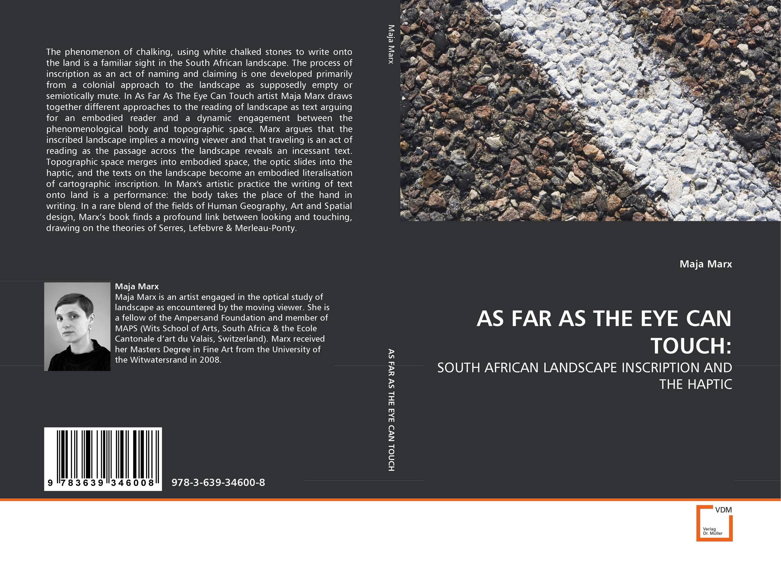 AS FAR AS THE EYE CAN TOUCH:. SOUTH AFRICAN LANDSCAPE INSCRIPTION AND THE HAPTIC.